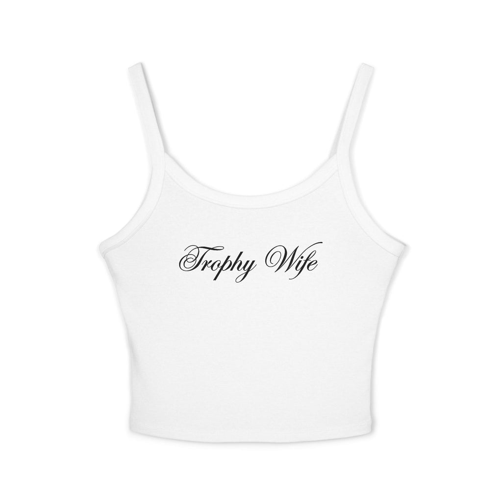 Trophy Wife Spaghetti Strap Tank Top