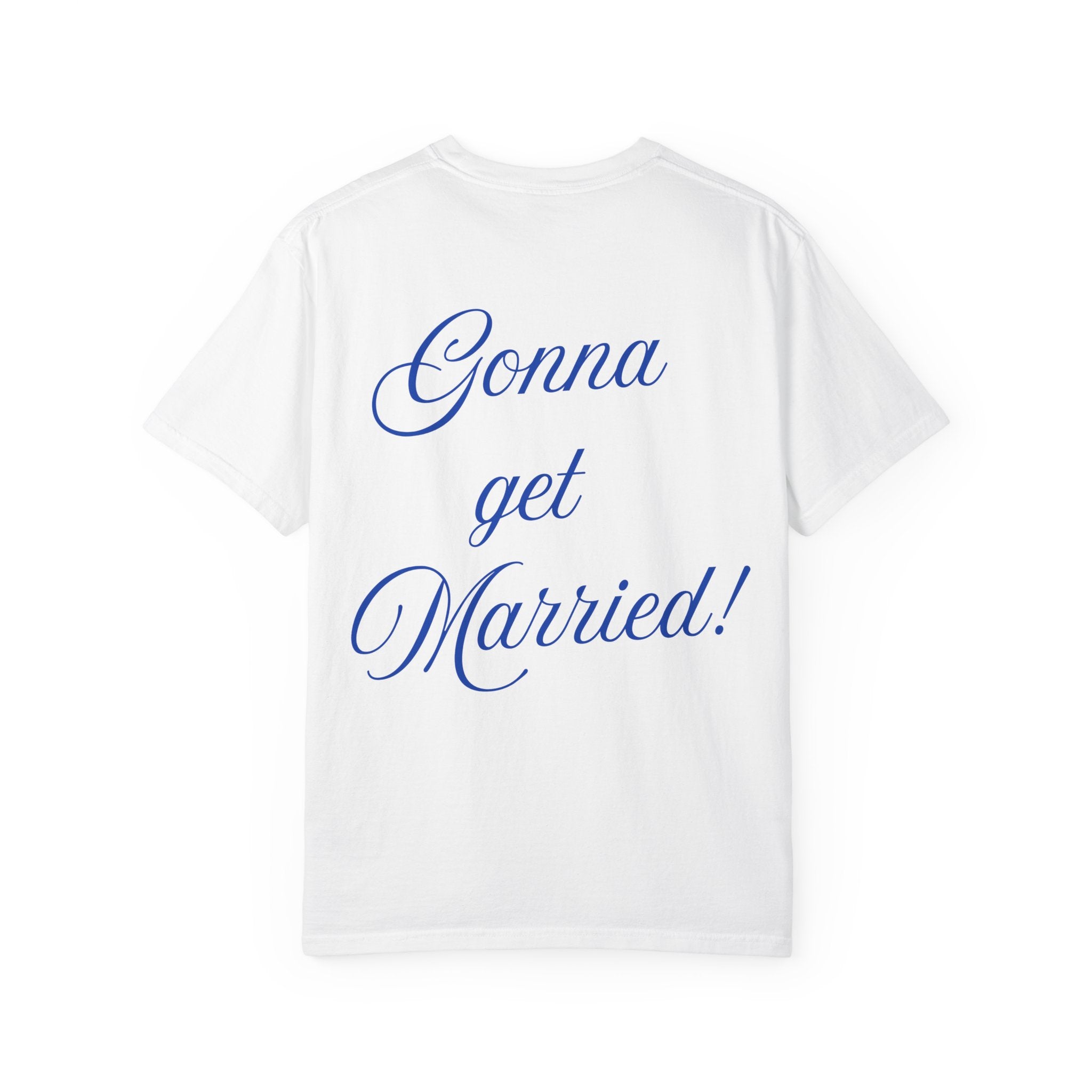 Going to the Chapel T-shirt