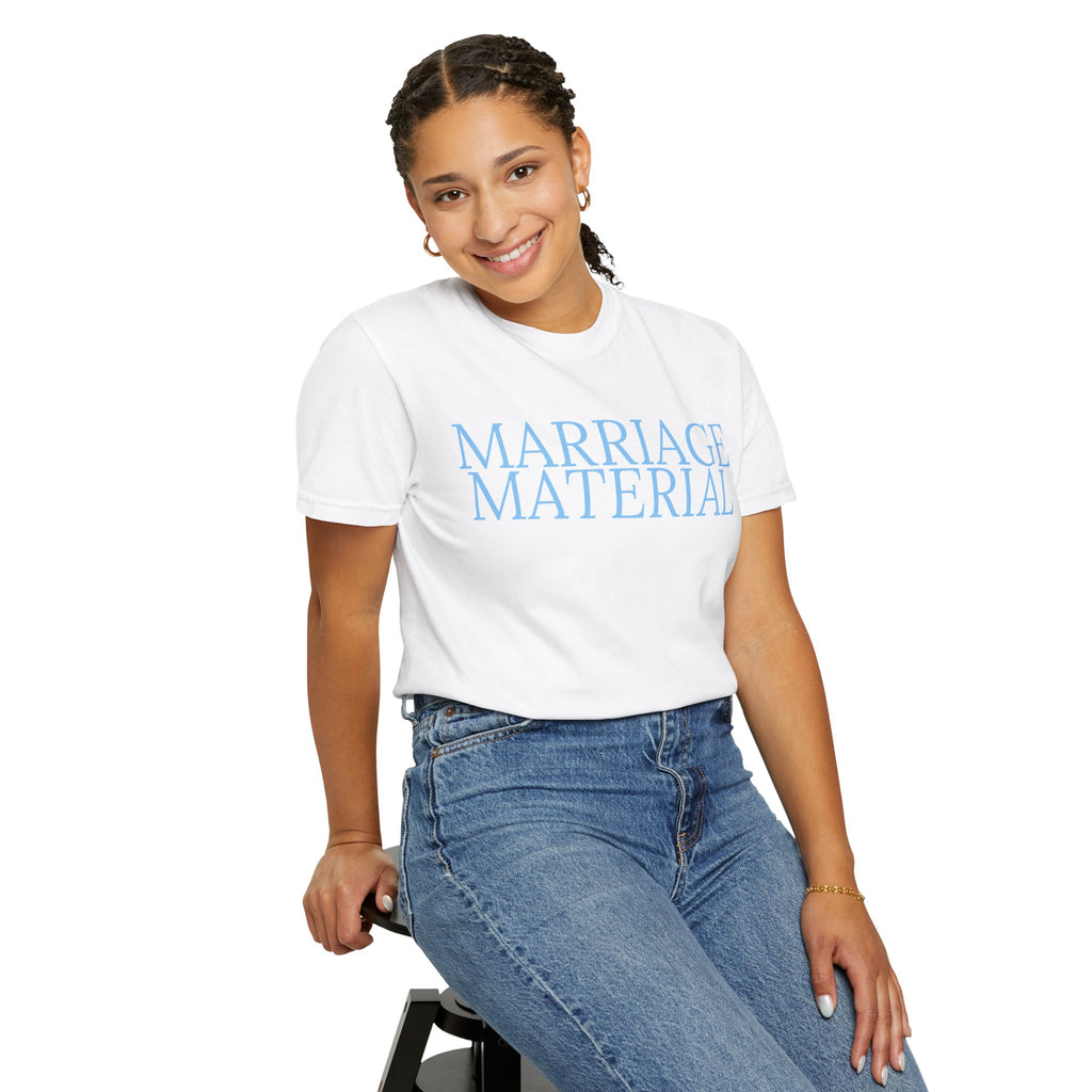 Marriage Material T-Shirt