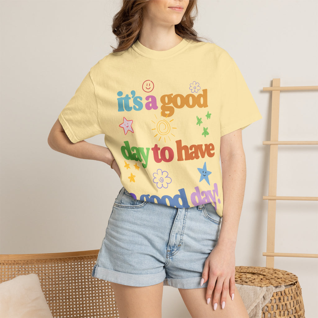 Good Day Tee
