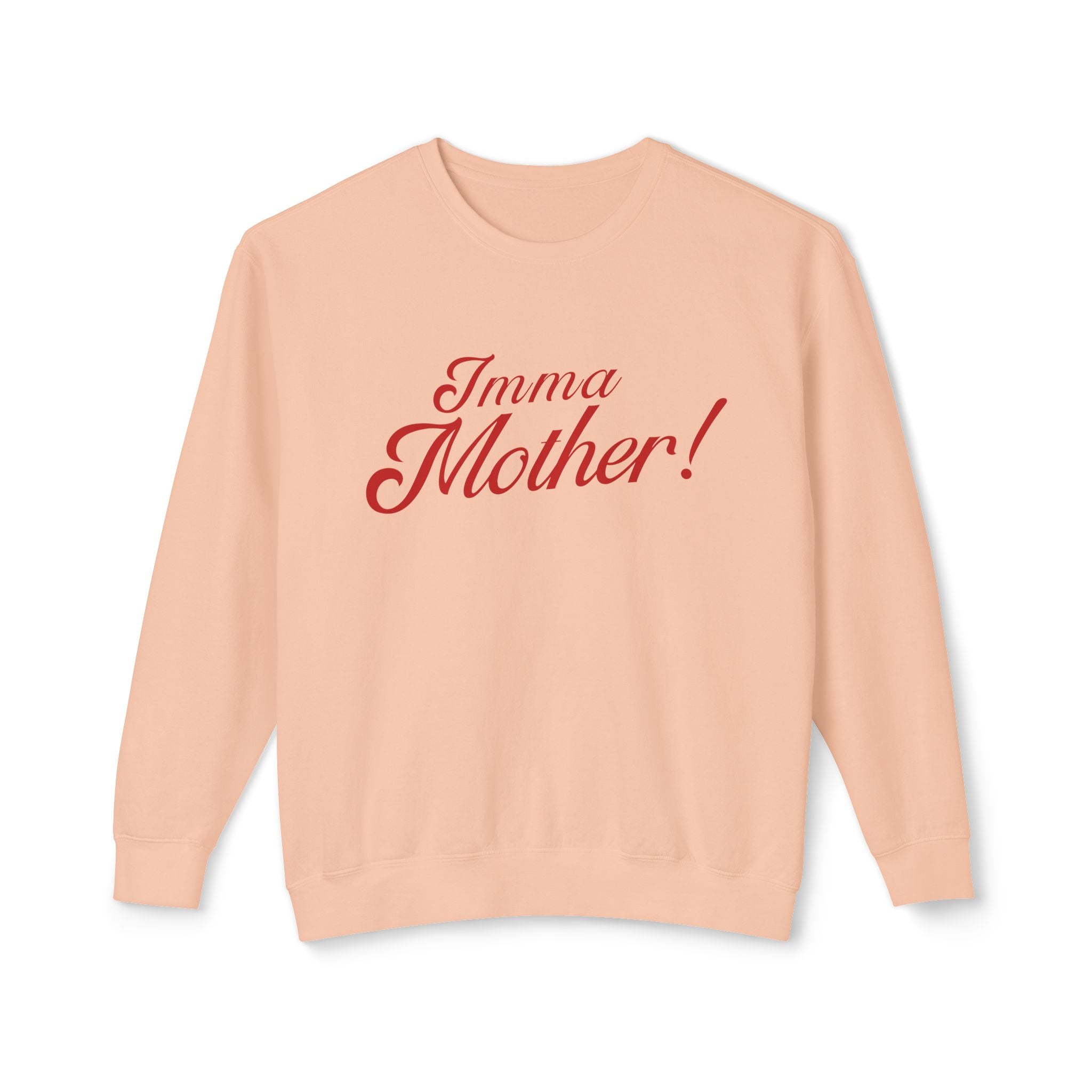 Imma Mother Lightweight Crewneck Sweatshirt