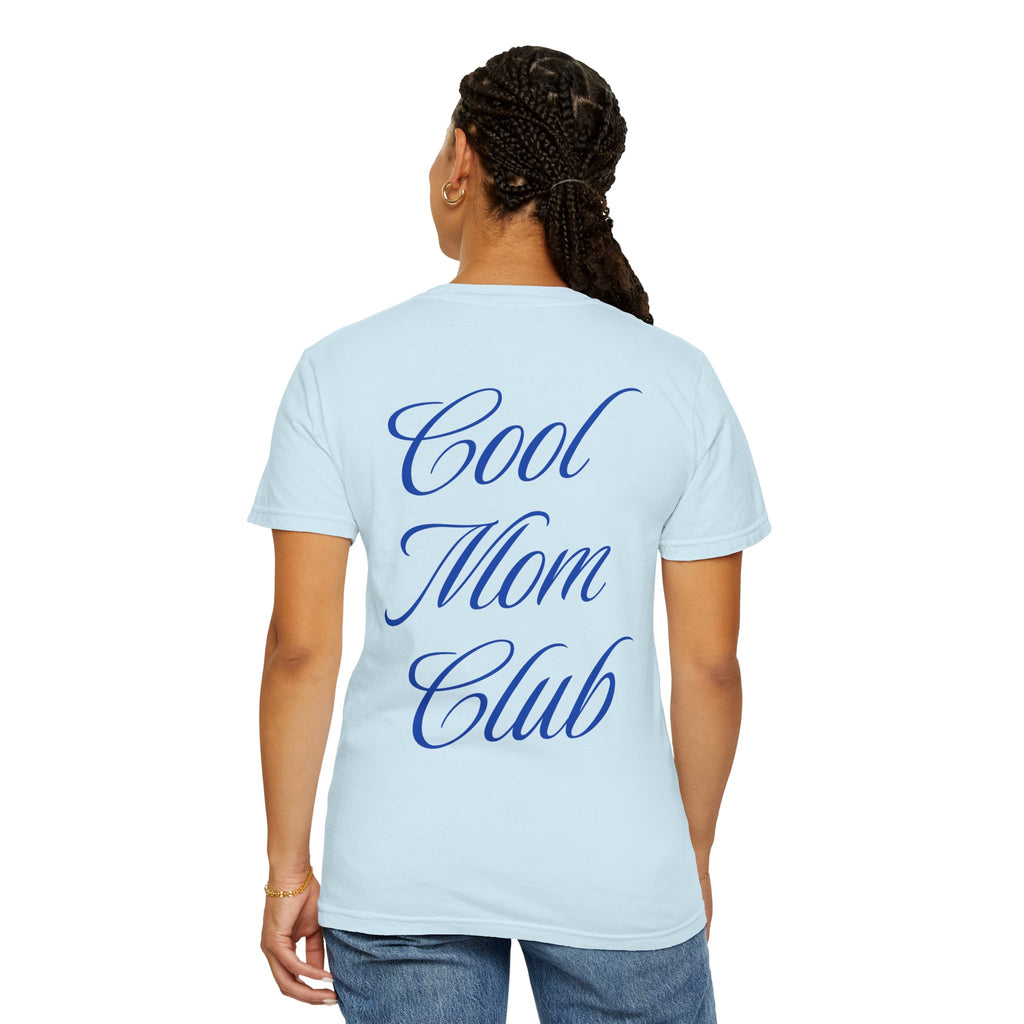 Cool Mom Club T-Shirt