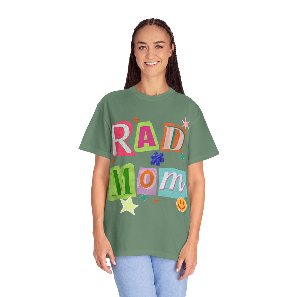 RAD Mom Garment-Dyed T-Shirt
