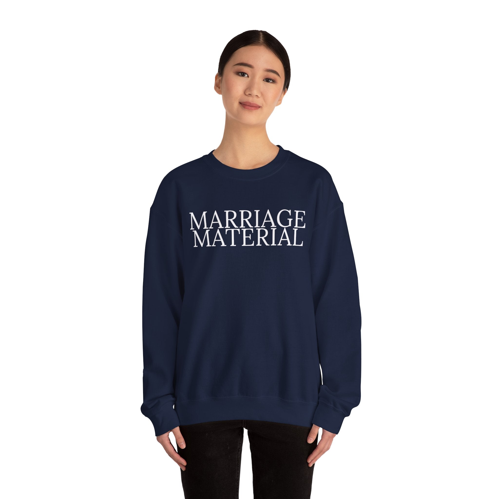 Marriage Material Sweatshirt