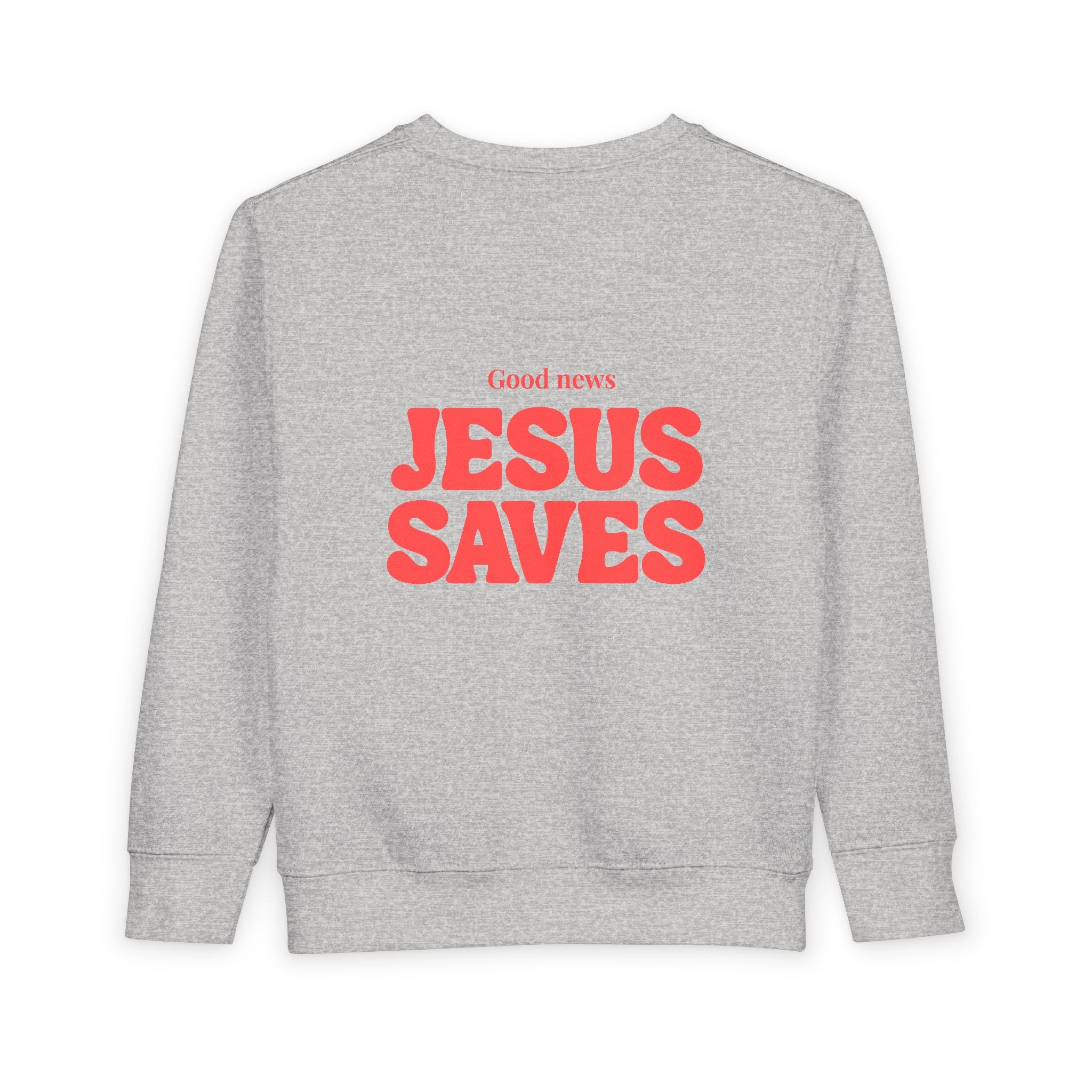 Toddler Sweatshirt - Jesus Saves  - Church Wear