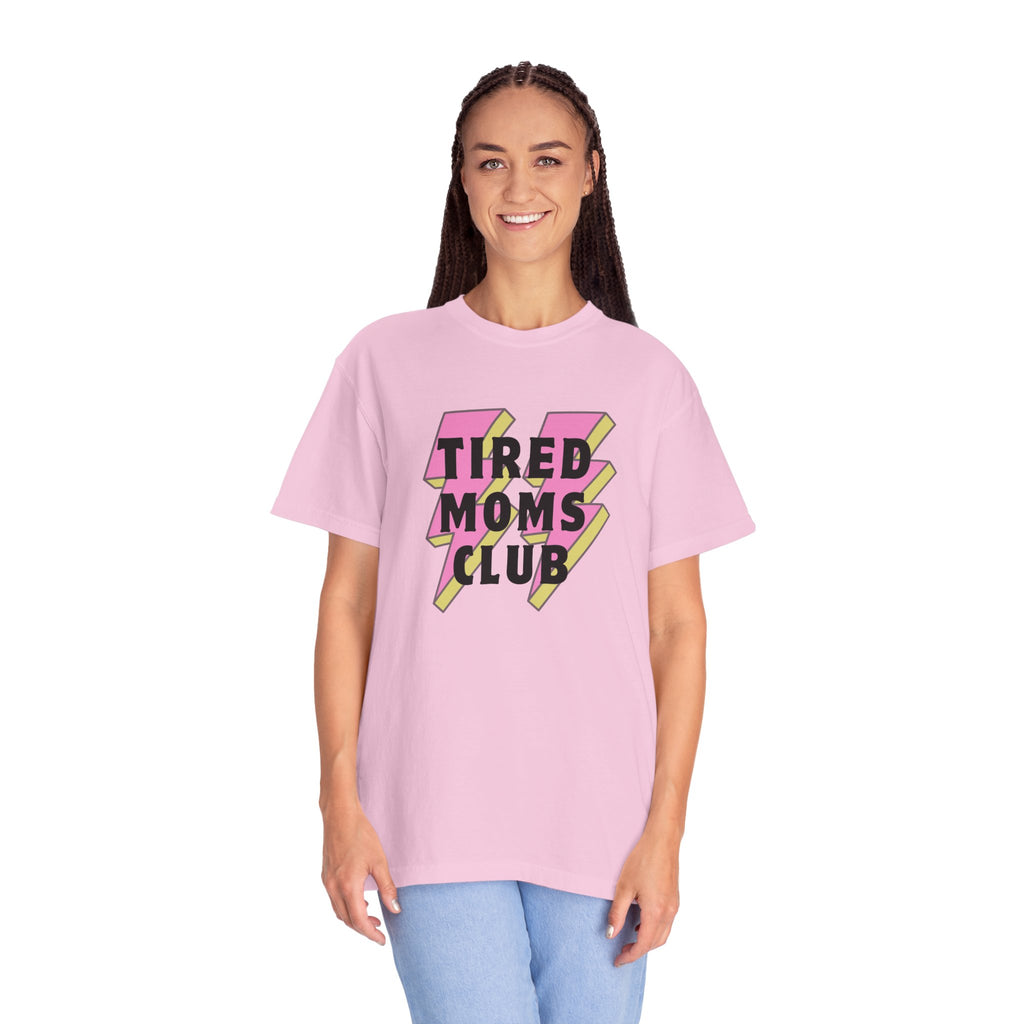 Tired Moms Club T-Shirt