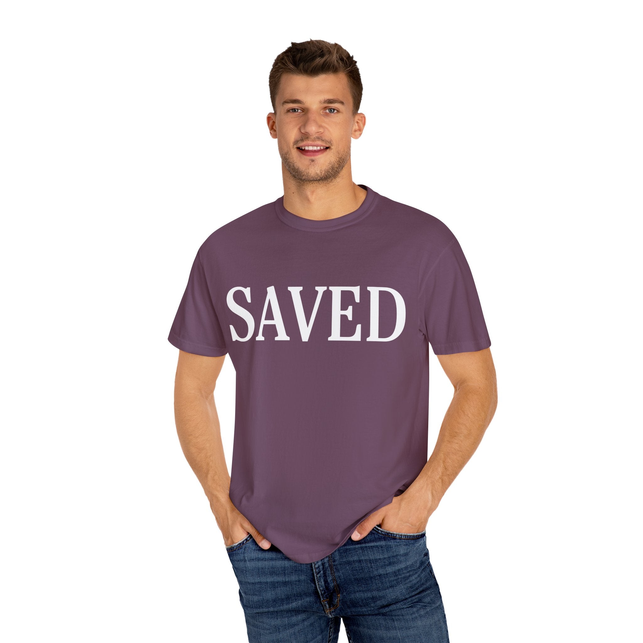 Saved Unisex Garment-Dyed T-Shirt, Inspirational Tee, Faith Shirt
