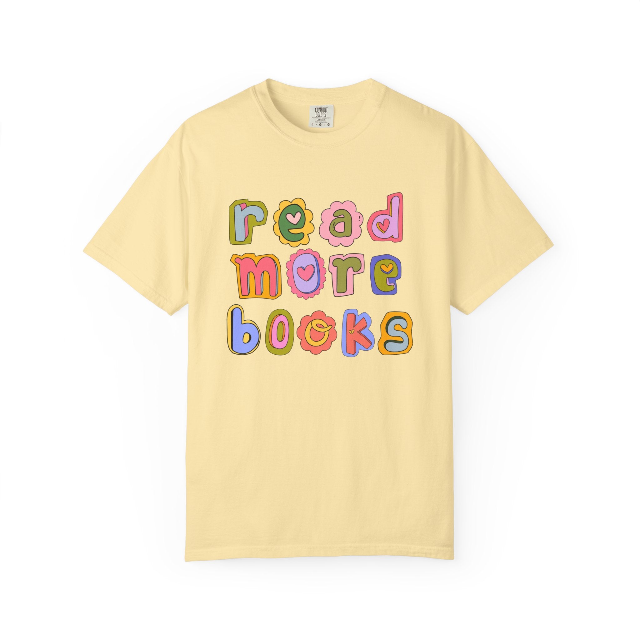 Colorful Read More Books T-Shirt