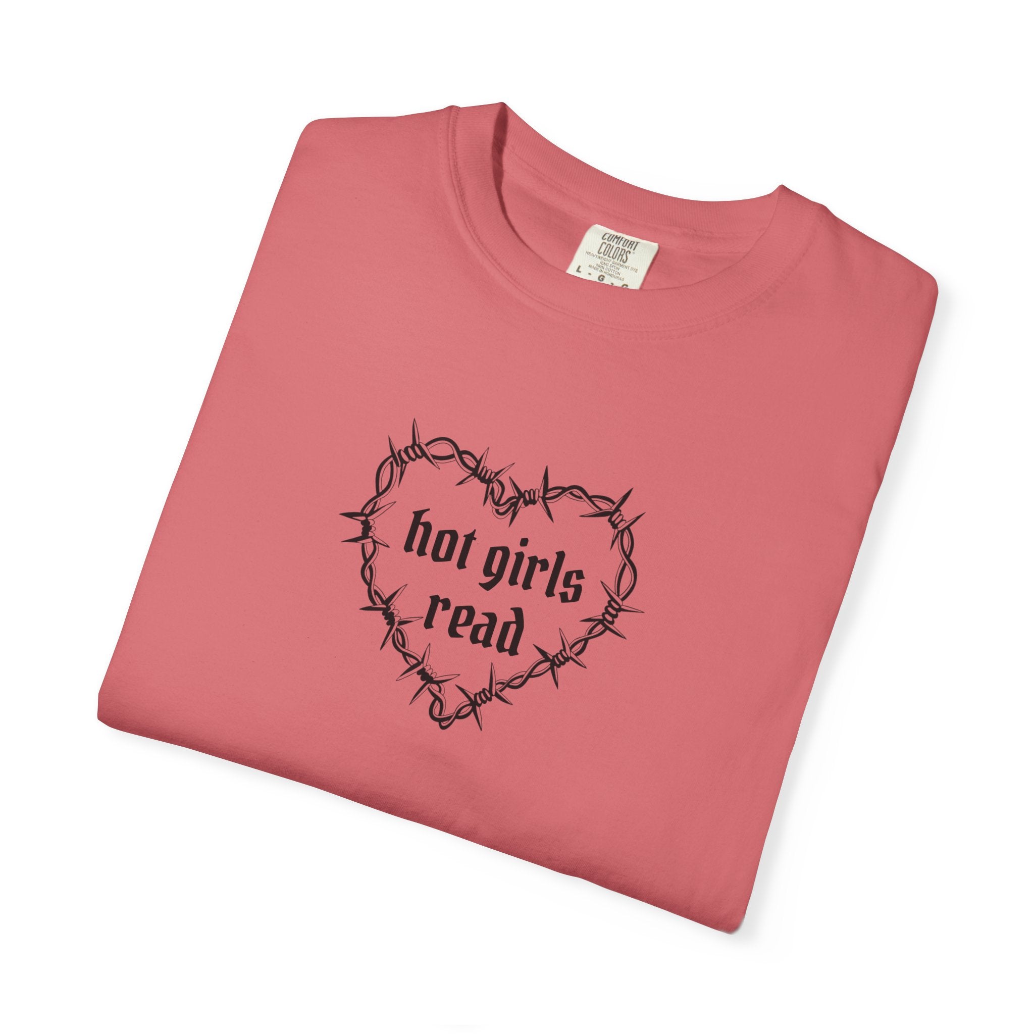 Hot Girls Read Comfort Color Tee