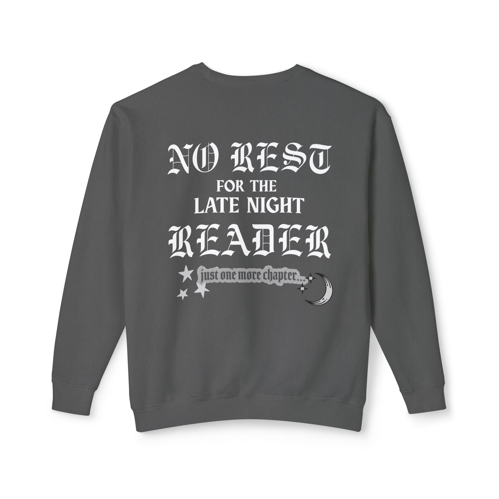 No Rest for the Late Night Reader Sweatshirt