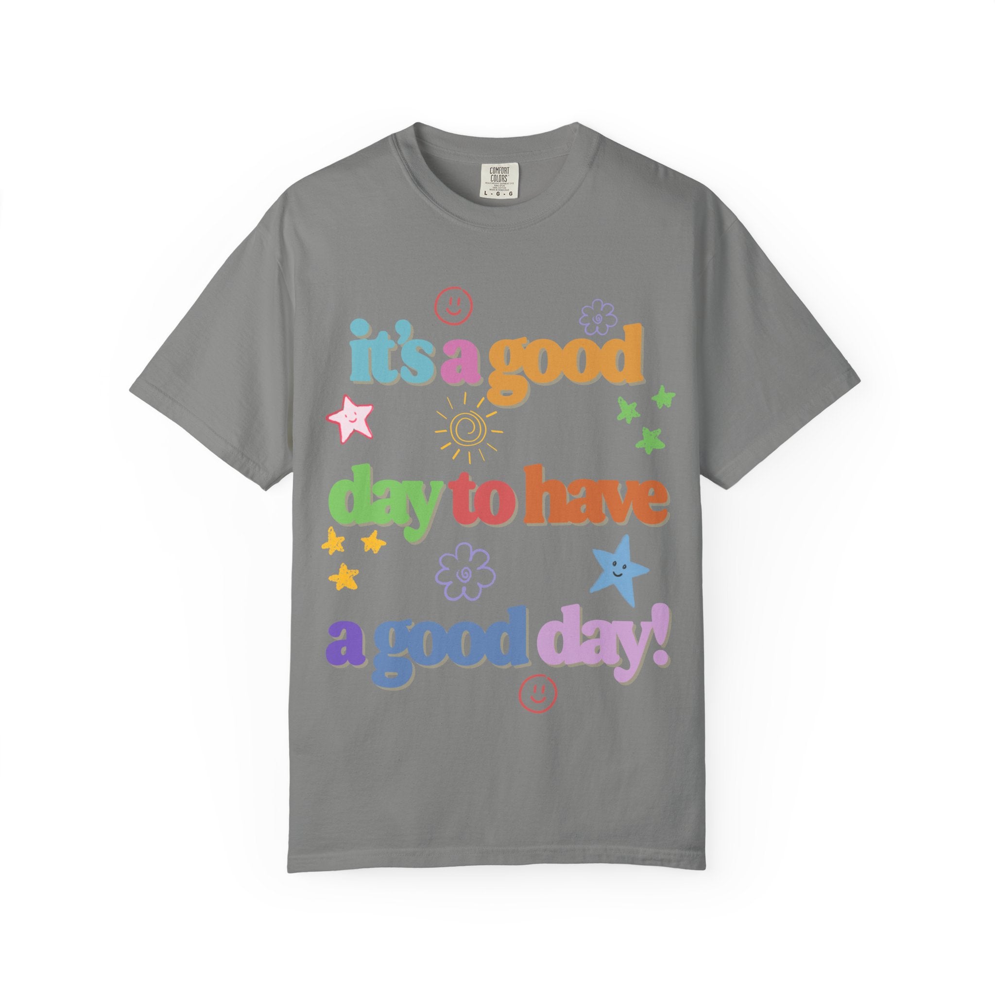 Good Day T shirt