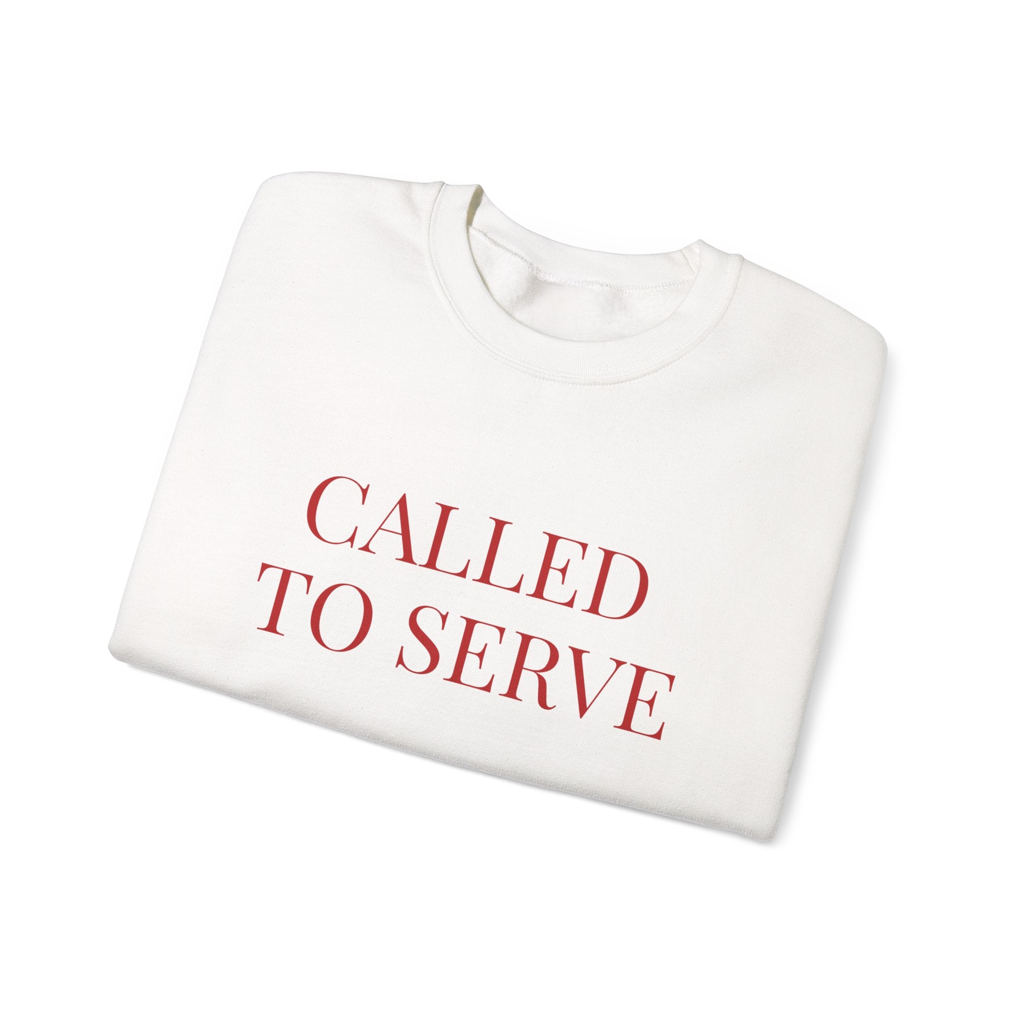 Called to Serve Sweatshirt