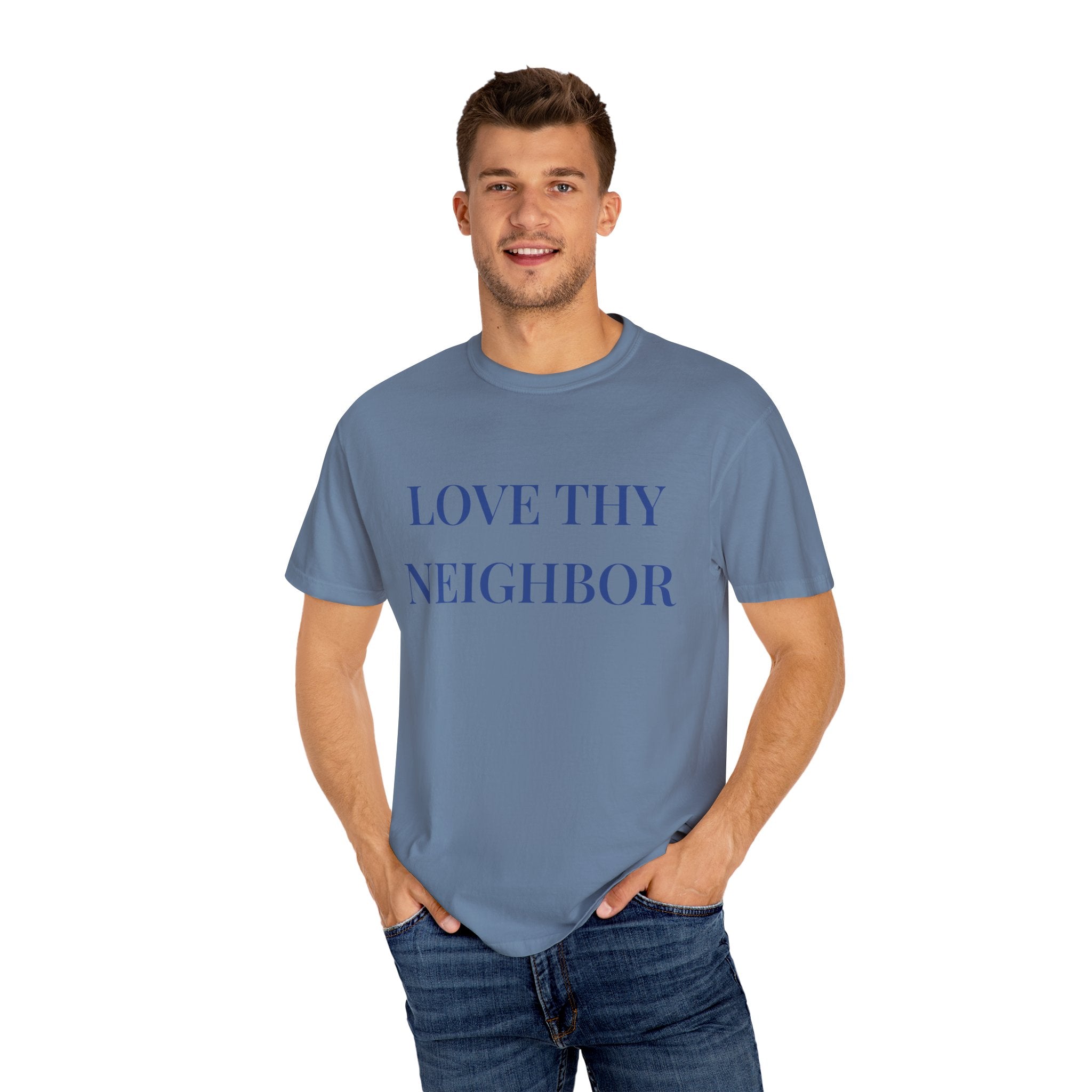 Love Thy Neighbor Unisex T-Shirt
