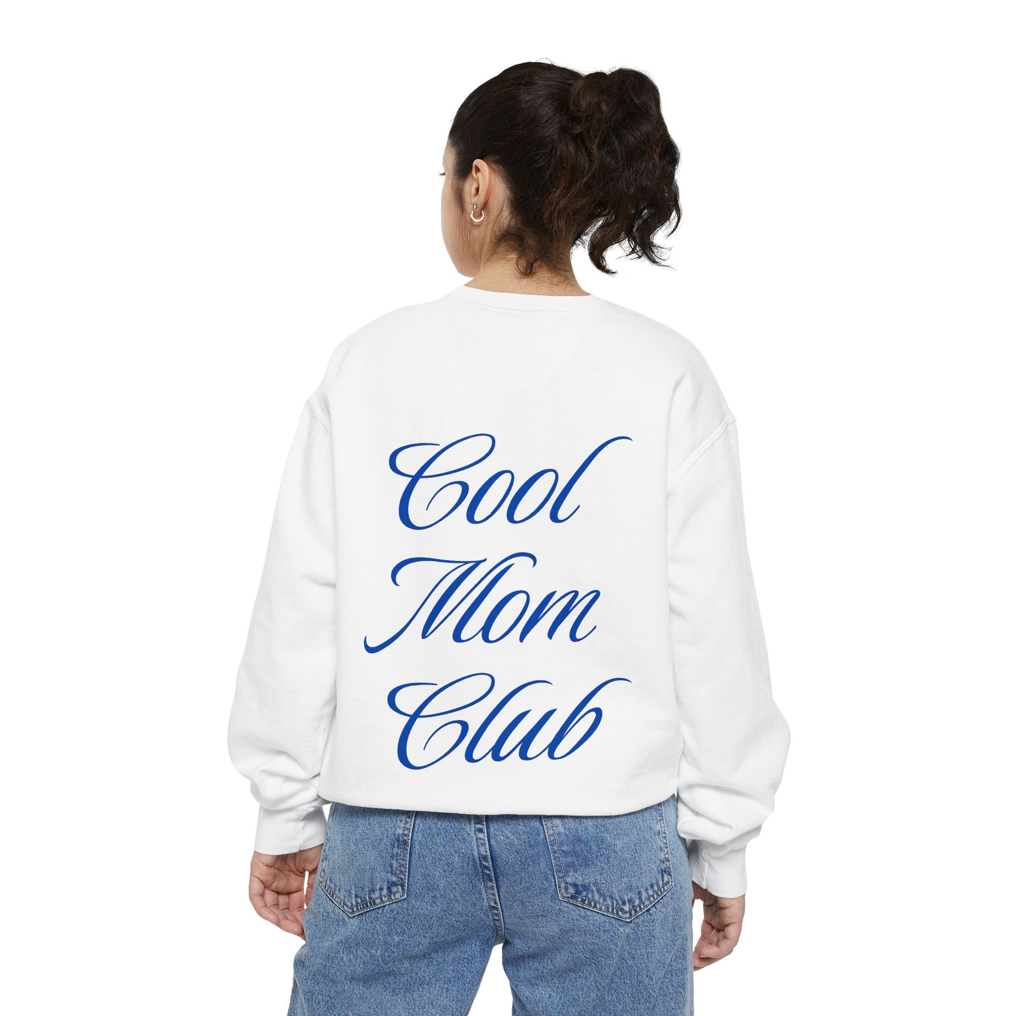 Cool Mom Club Garment-Dyed Sweatshirt