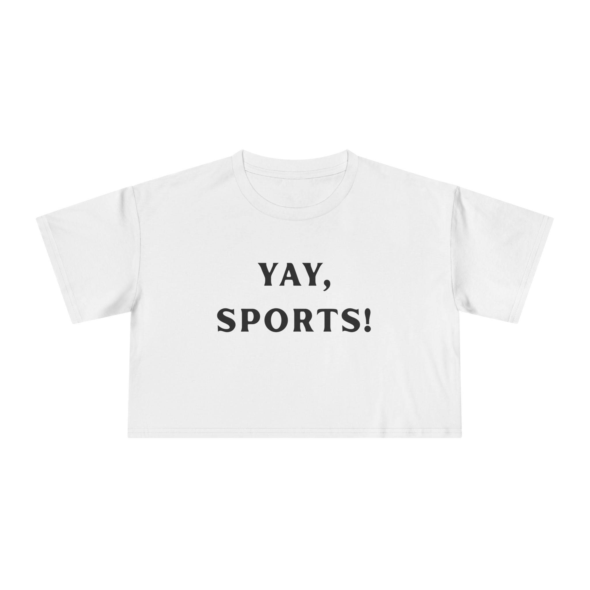 Yay Sports! Women's Crop Tee - Perfect for Game Day, Casual Outings, Athletic Events, Fitness Classes, Birthday Gifts