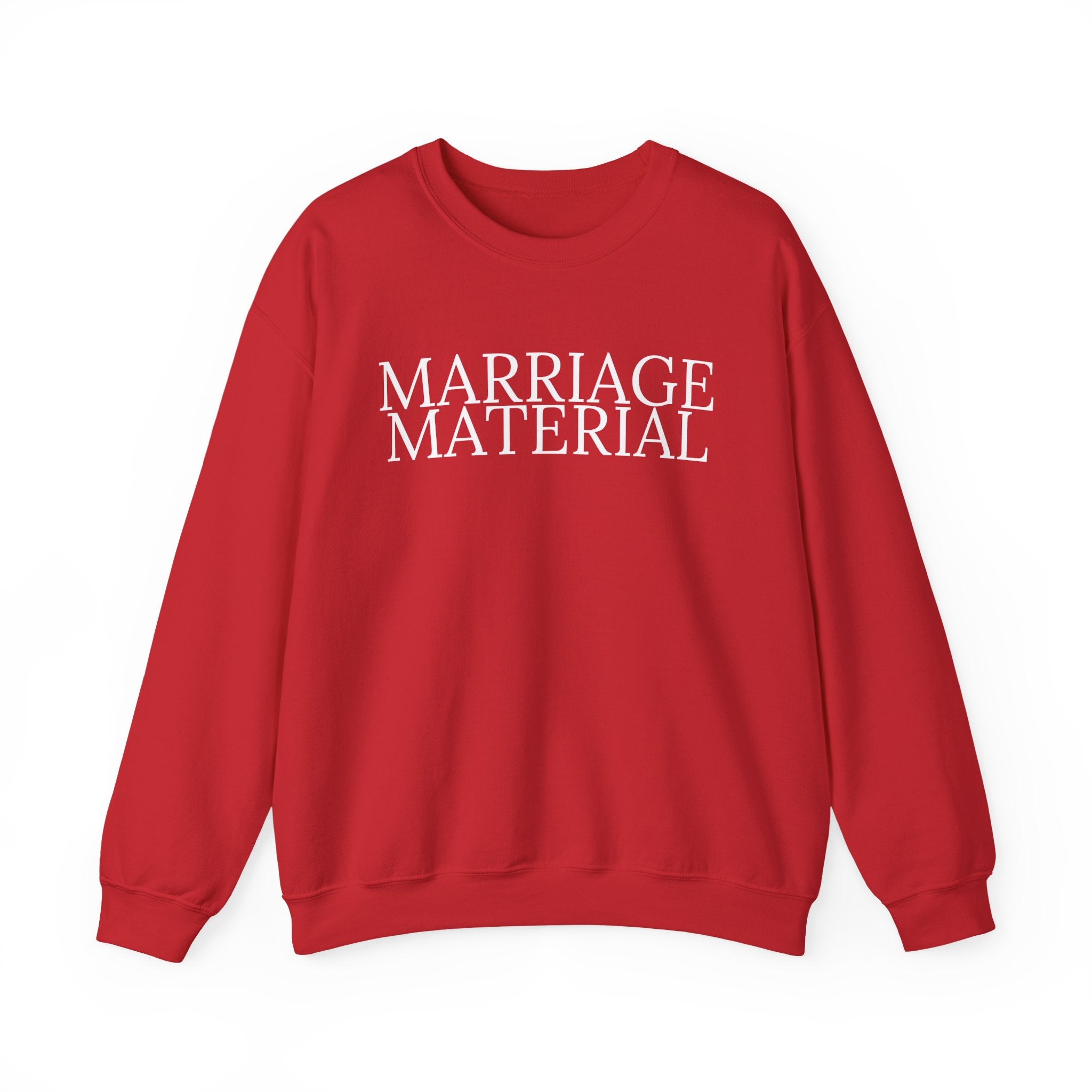 Marriage Material Sweatshirt