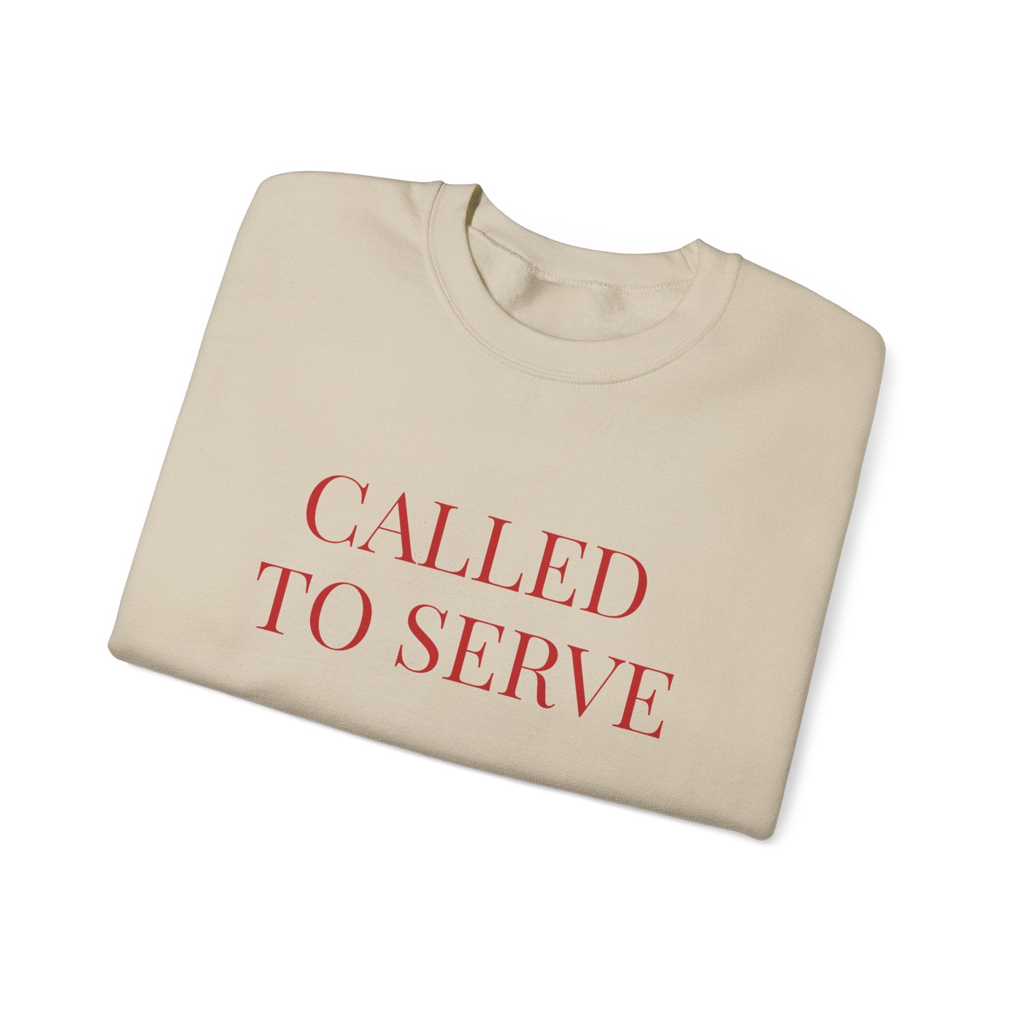 Called to Serve Sweatshirt