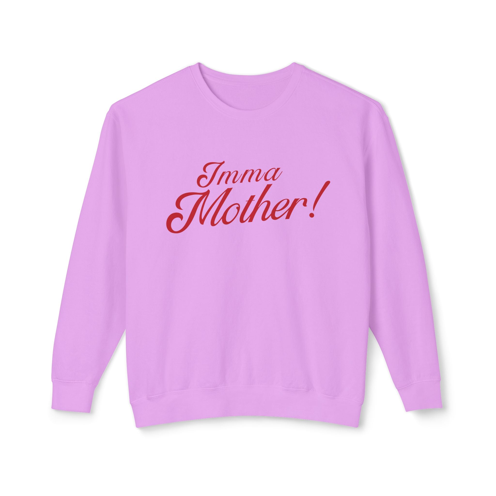 Imma Mother Lightweight Crewneck Sweatshirt