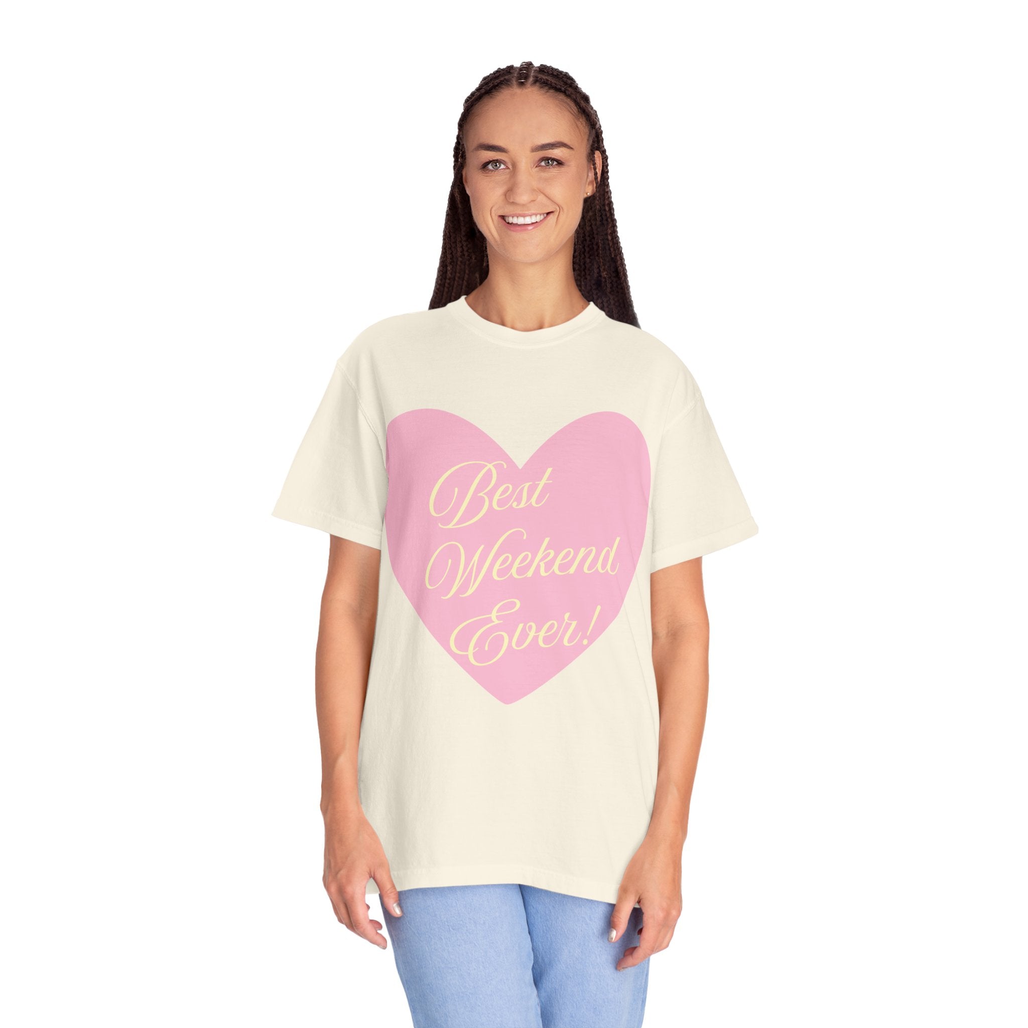 Best Weekend Ever T-shirt