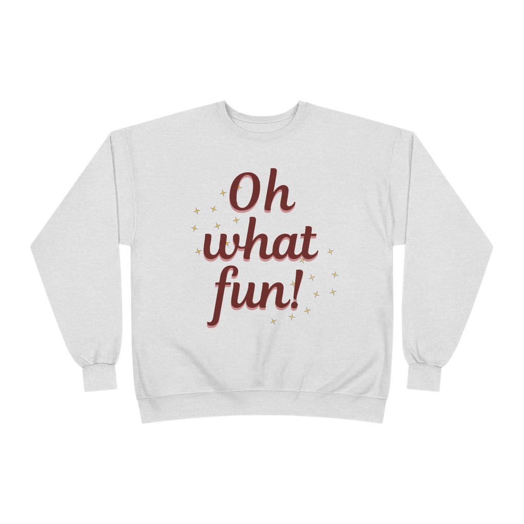 Oh What Fun! Unisex Eco-Friendly Crewneck Sweatshirt