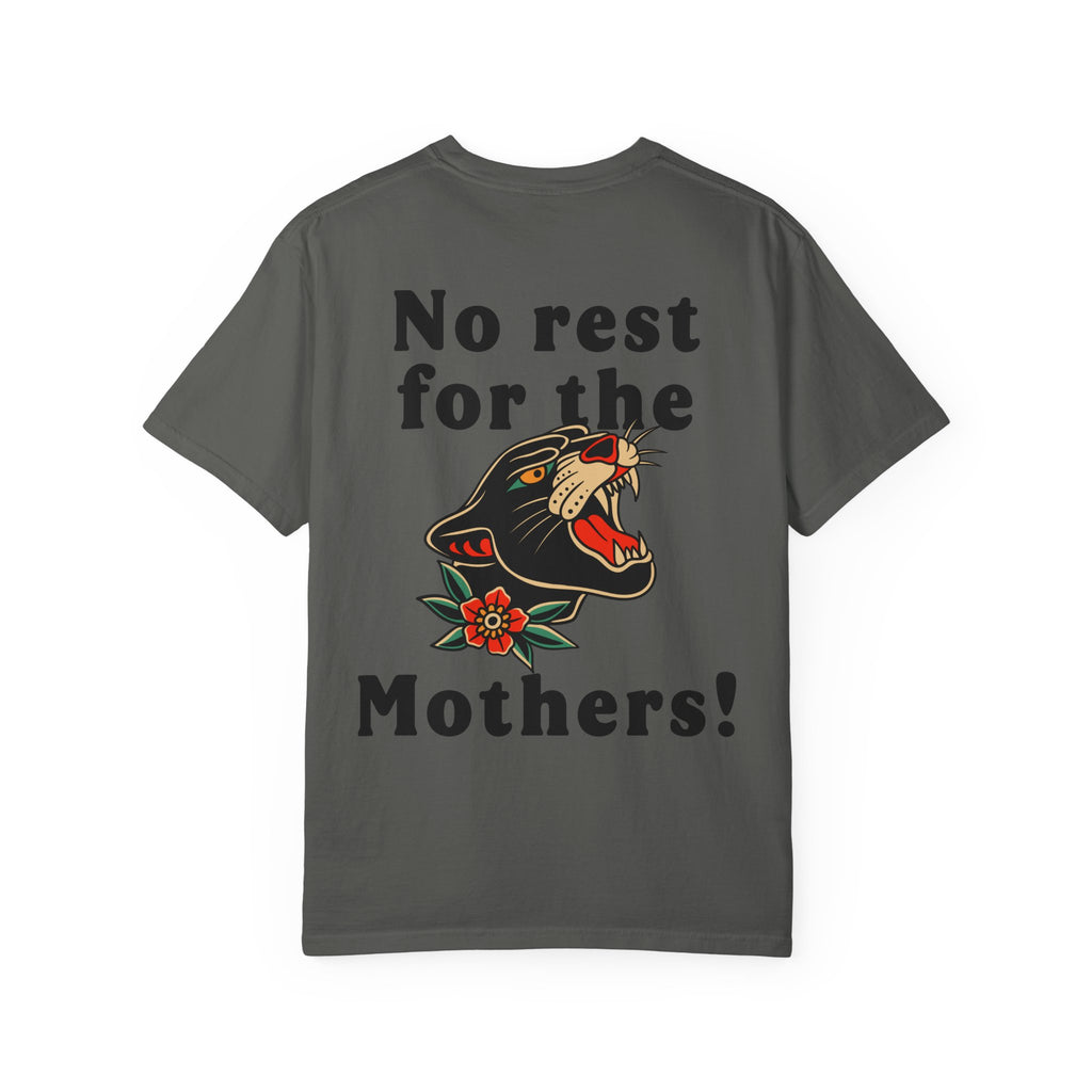 No Rest For The Mothers! Punk Lightweight T-Shirt