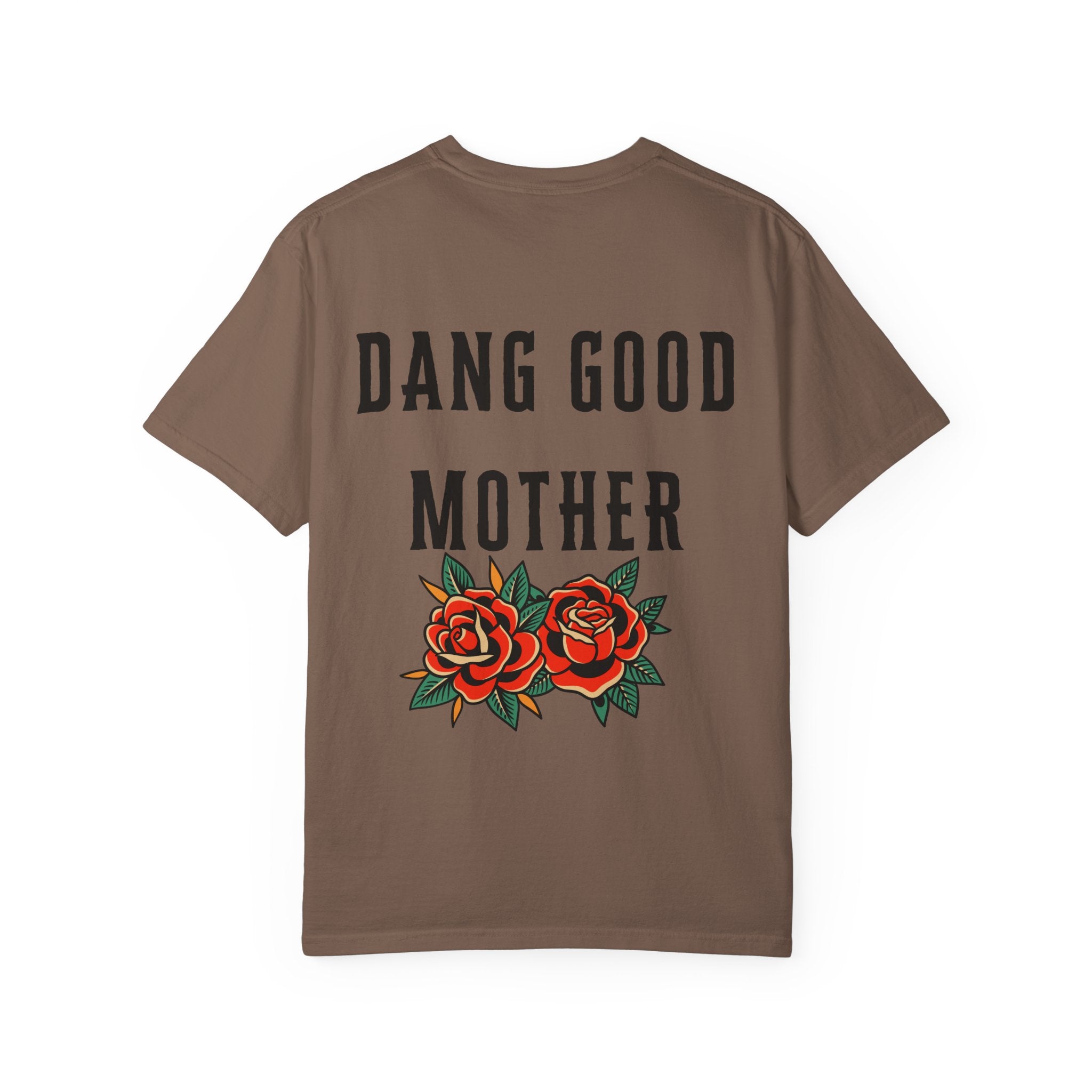 Punk - Dang Good Mother Garment-Dyed T-Shirt
