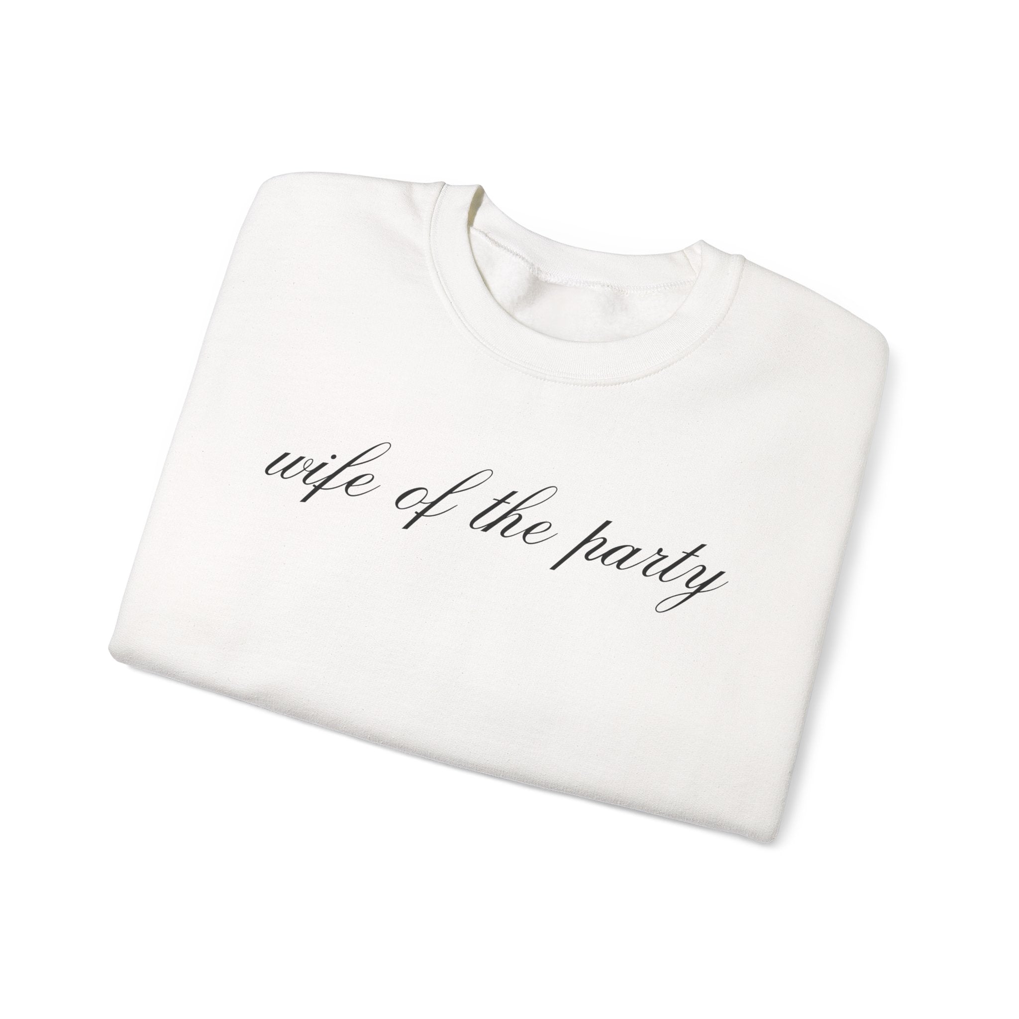Wife of the Party Crewneck Sweatshirt