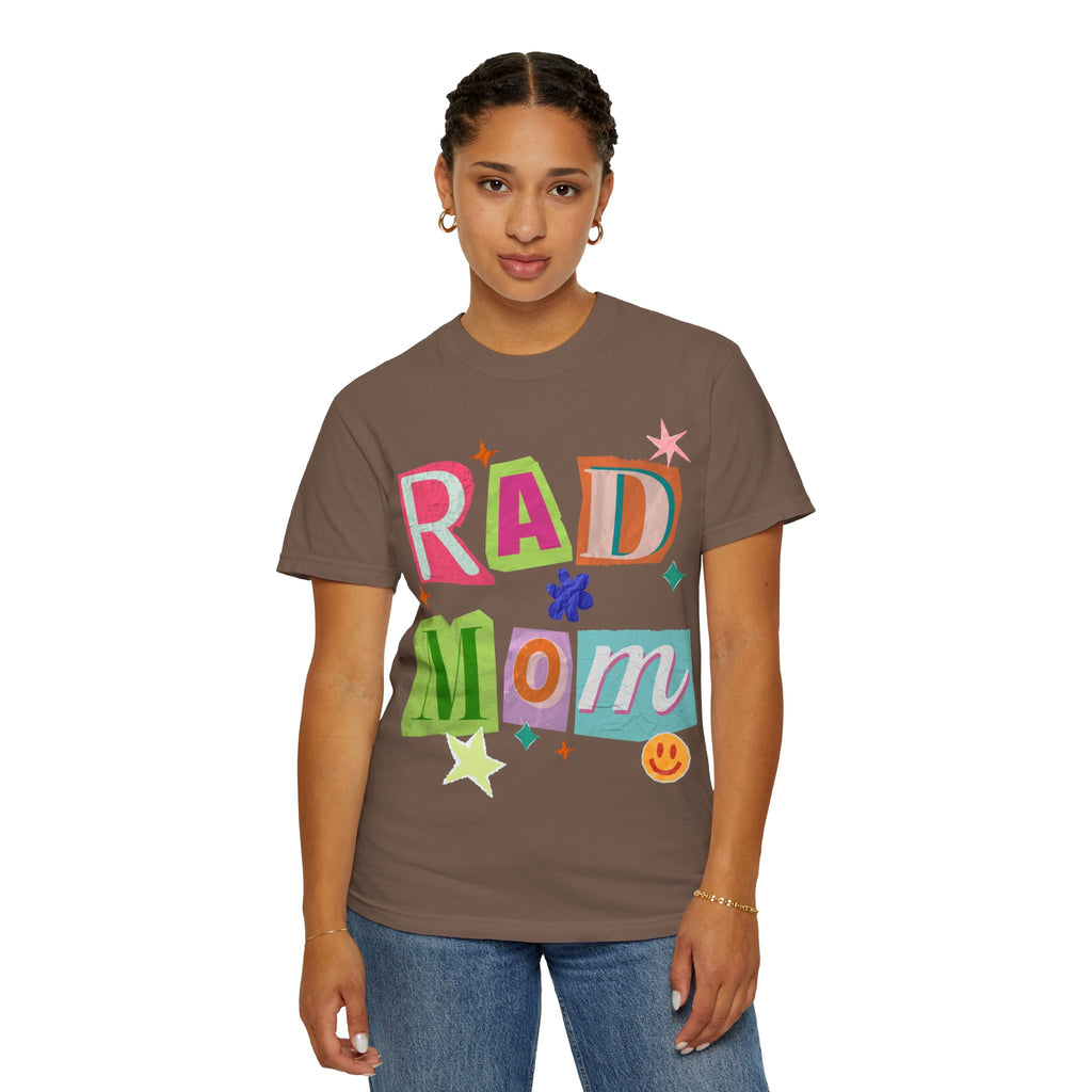 RAD Mom Garment-Dyed T-Shirt