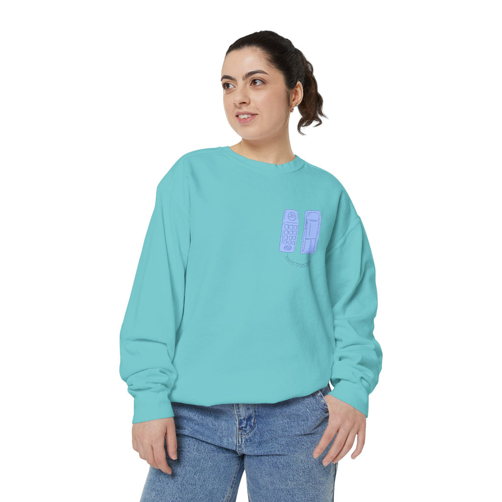 Have You Called God Today Sweatshirt