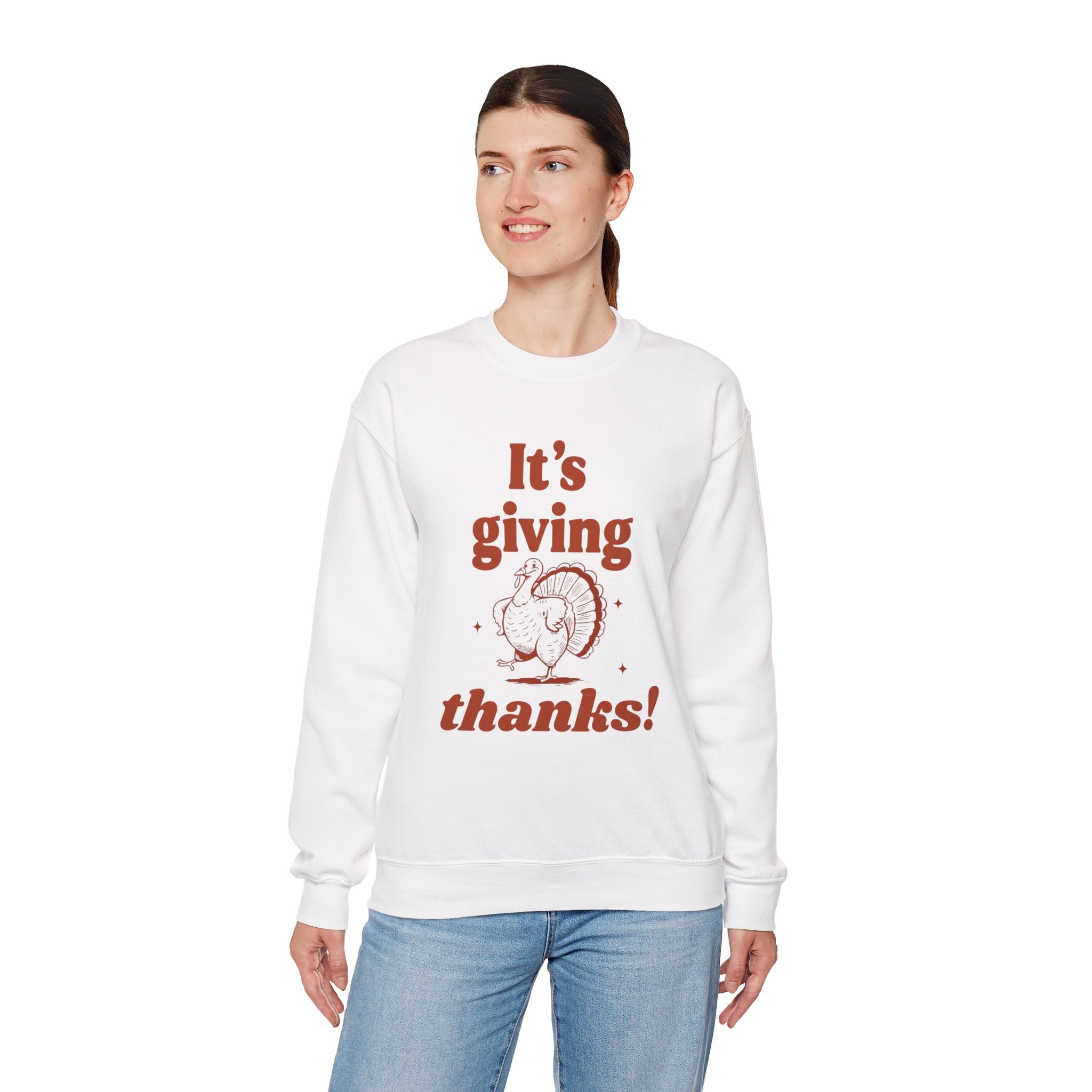 Sweatshirt — "It's Giving Thanks!" Thanksgiving Turkey Cozy Crewneck