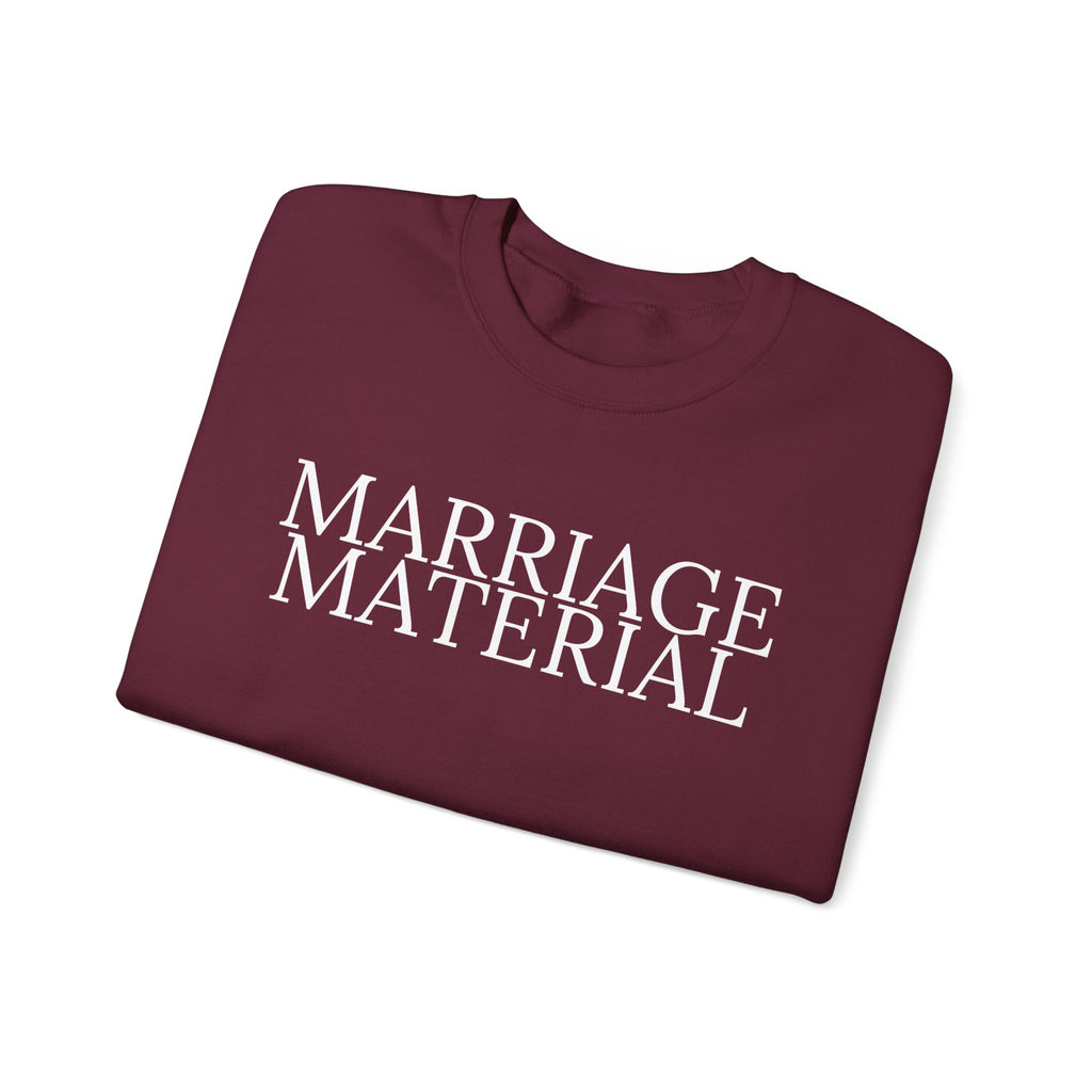 Marriage Material Sweatshirt