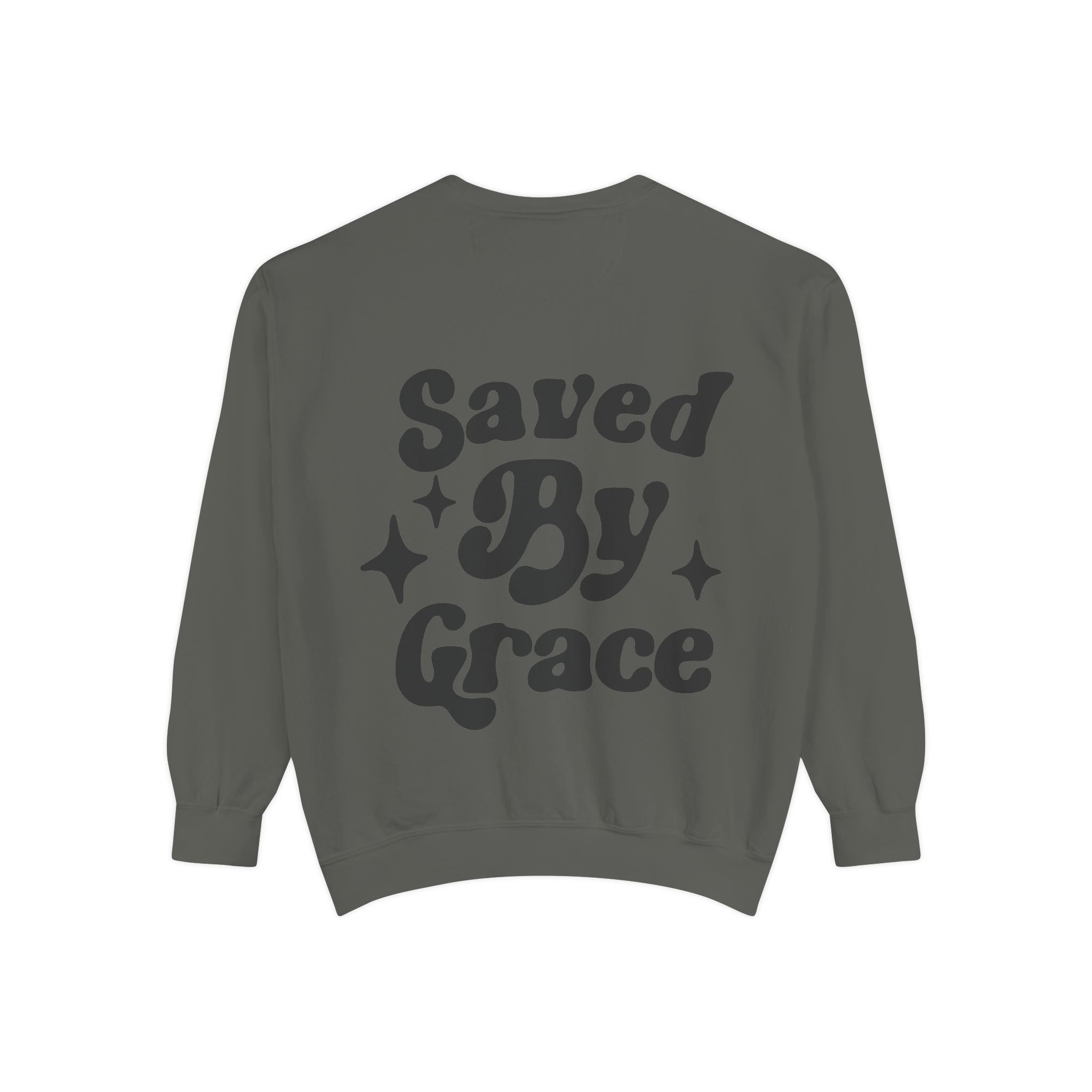 Saved By Grace Garment-Dyed Sweatshirt