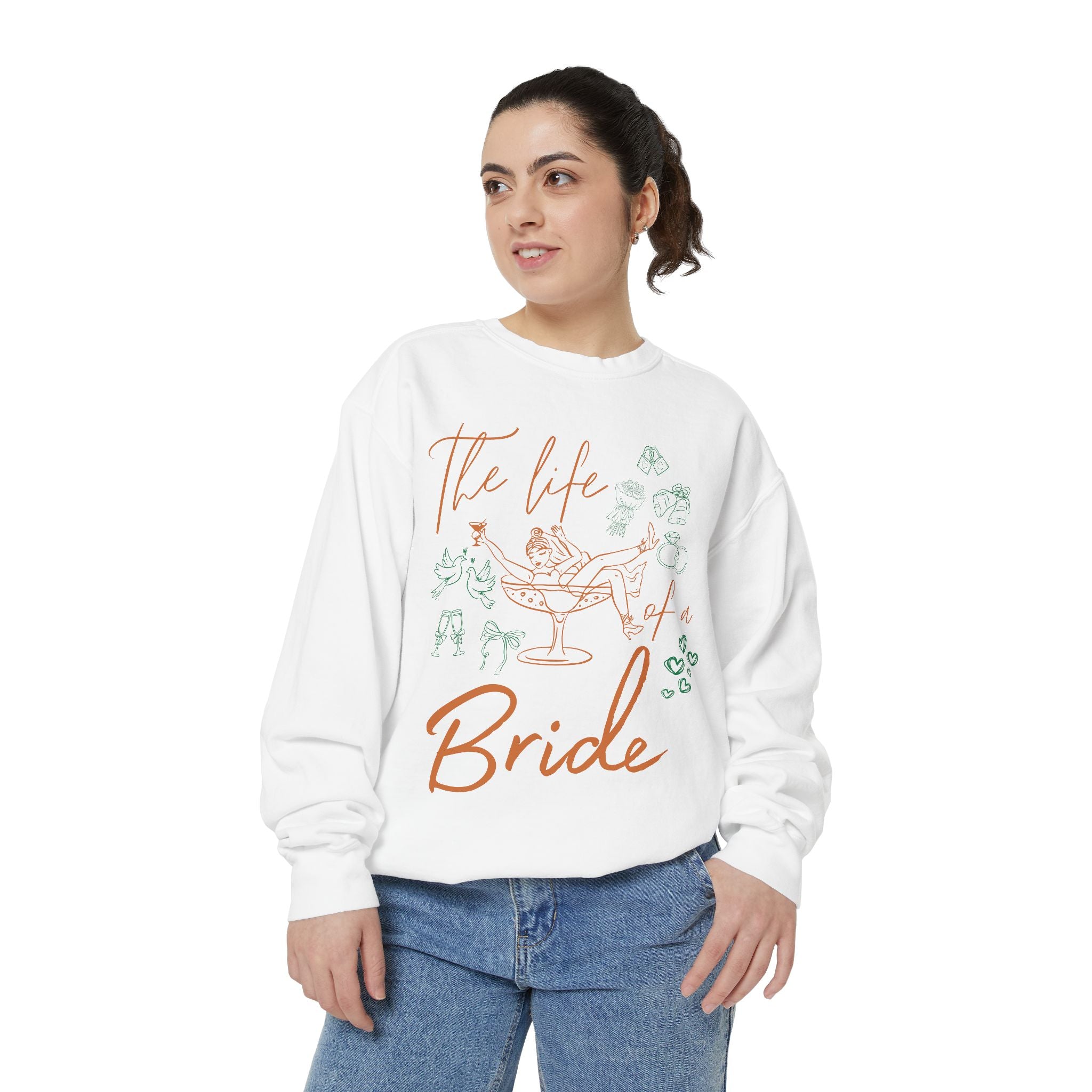 Life of a Bride Sweatshirt