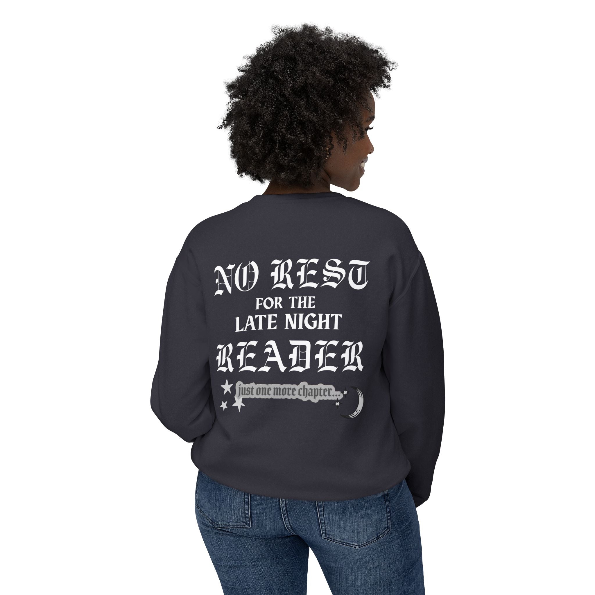 No Rest for the Late Night Reader Sweatshirt