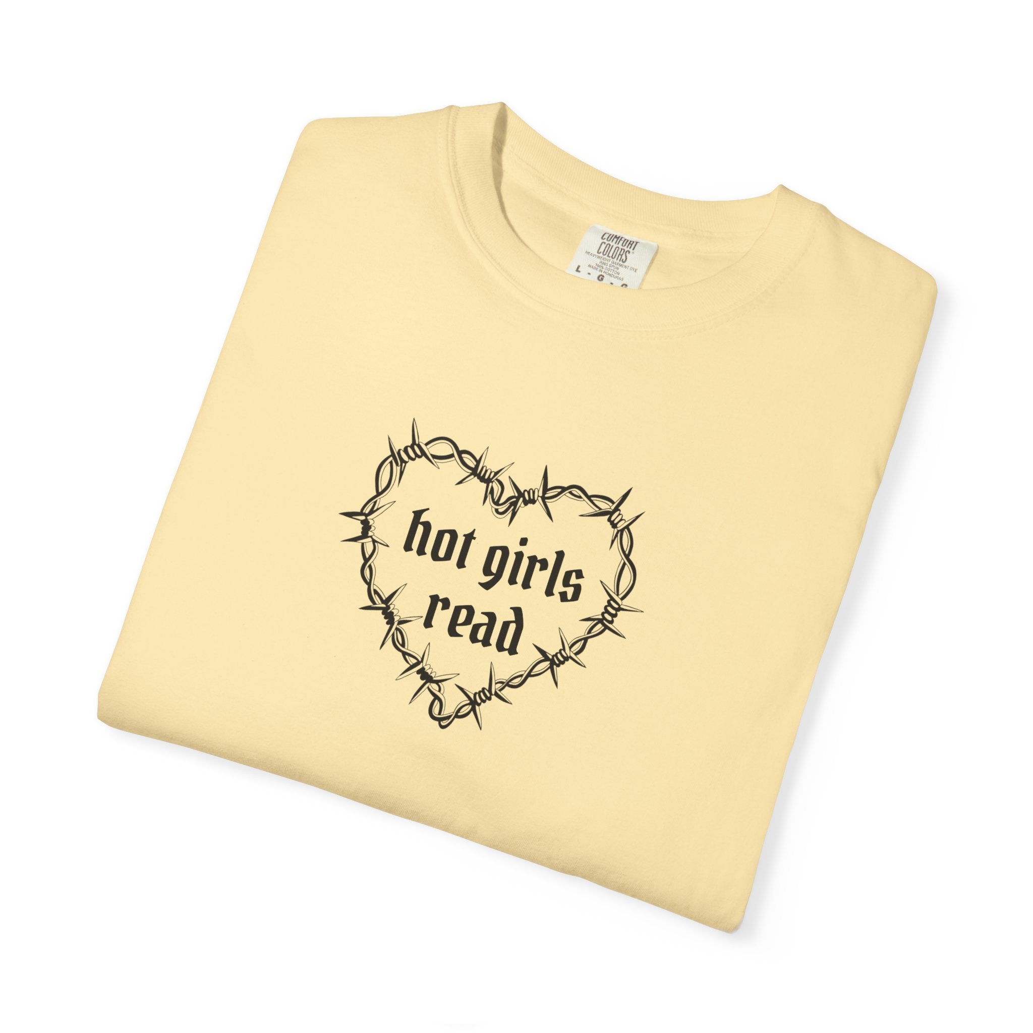 Hot Girls Read Comfort Color Tee