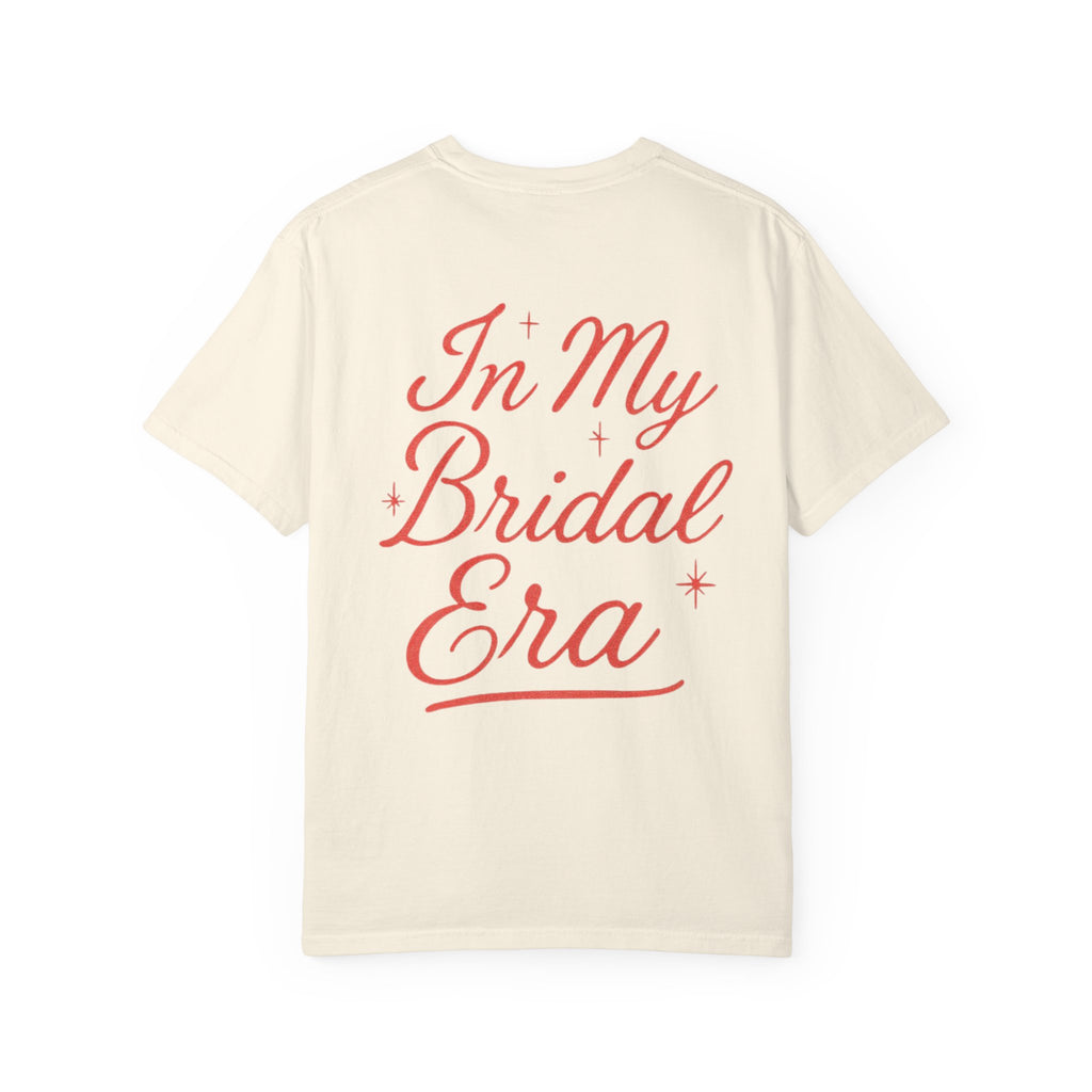 Bridal Era T-Shirt - Unisex Wedding, Bride-to-be, Engagement Party Tee, Bachelorette Celebration, Gift for Newlyweds