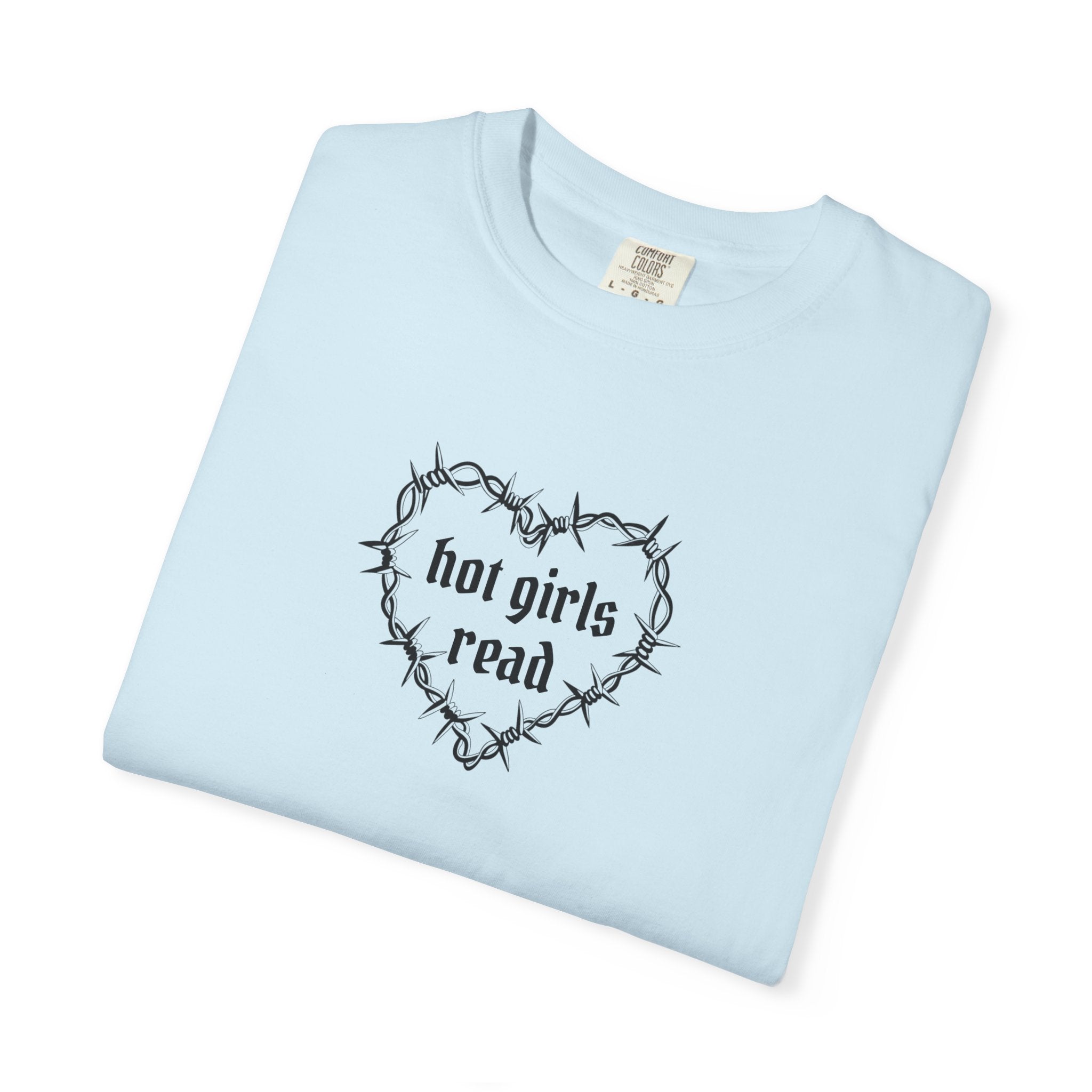 Hot Girls Read Comfort Color Tee