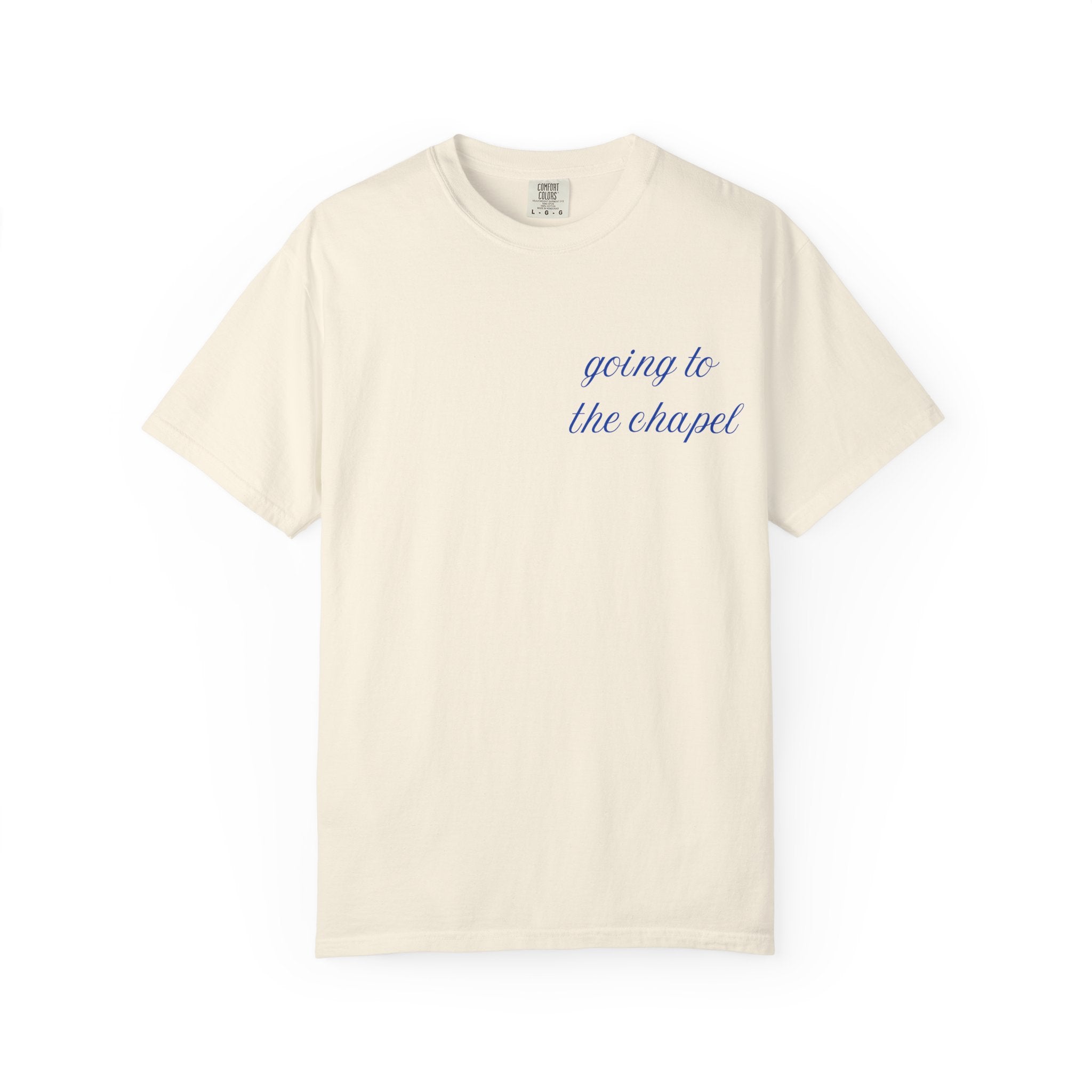 Going to the Chapel T-shirt