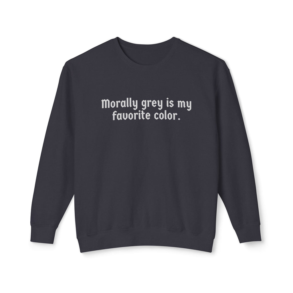 Morally Grey Crewneck Sweatshirt