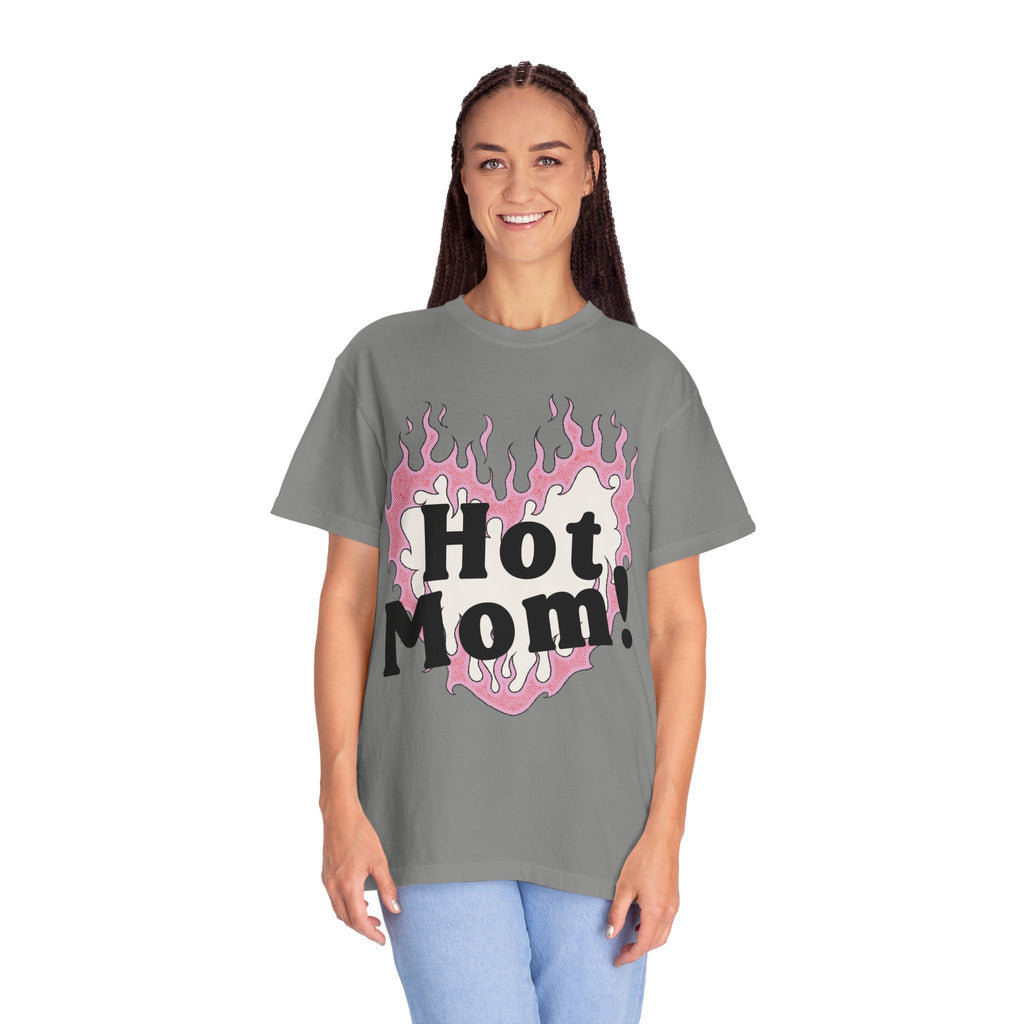 Hot Mom Garment-Dyed T-Shirt