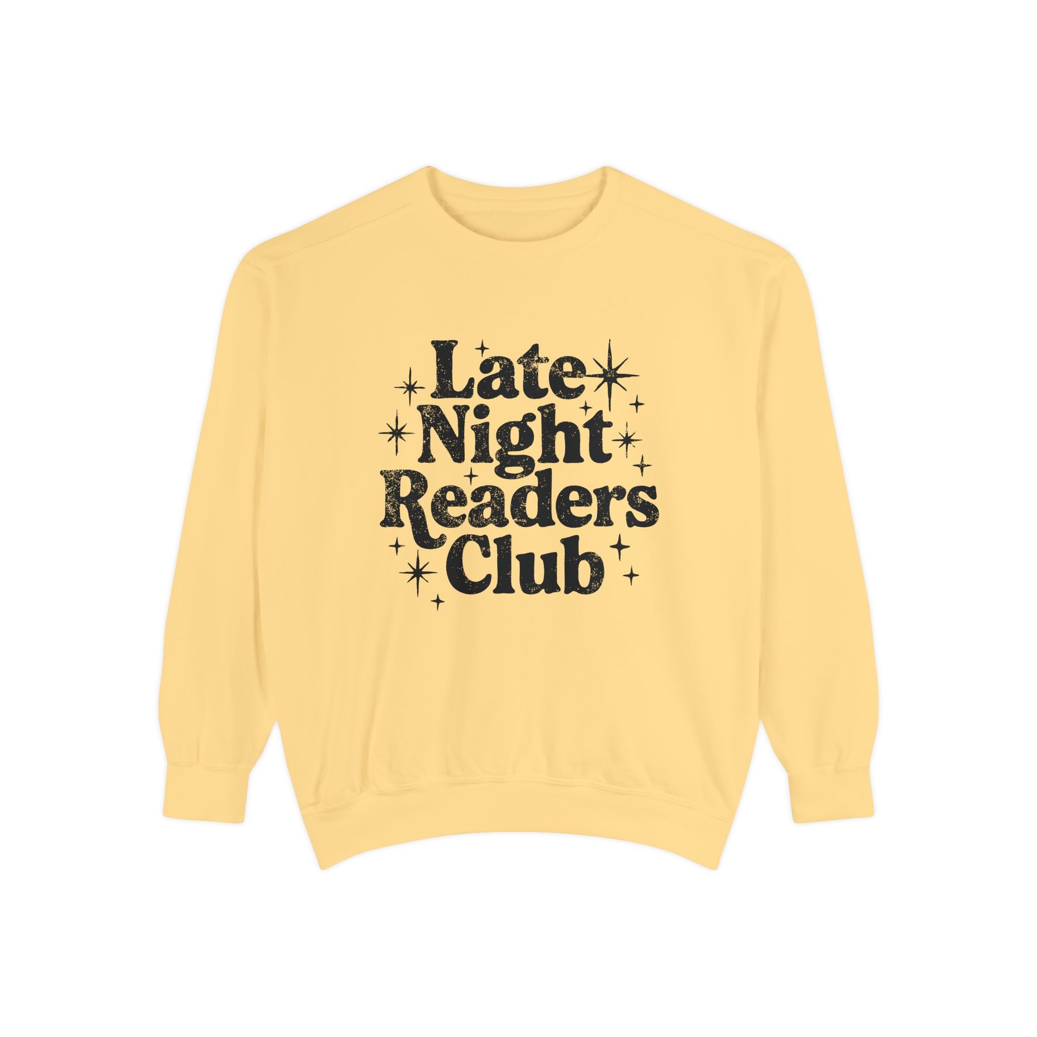 Late Night Readers Club Garment-Dyed Sweatshirt