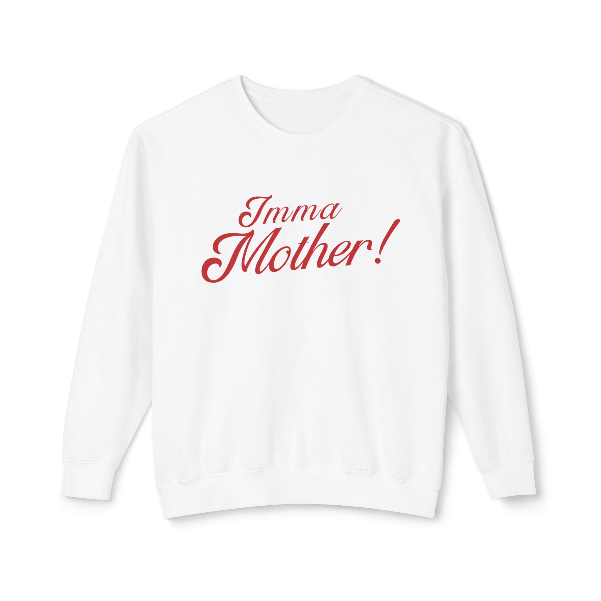 Imma Mother Lightweight Crewneck Sweatshirt