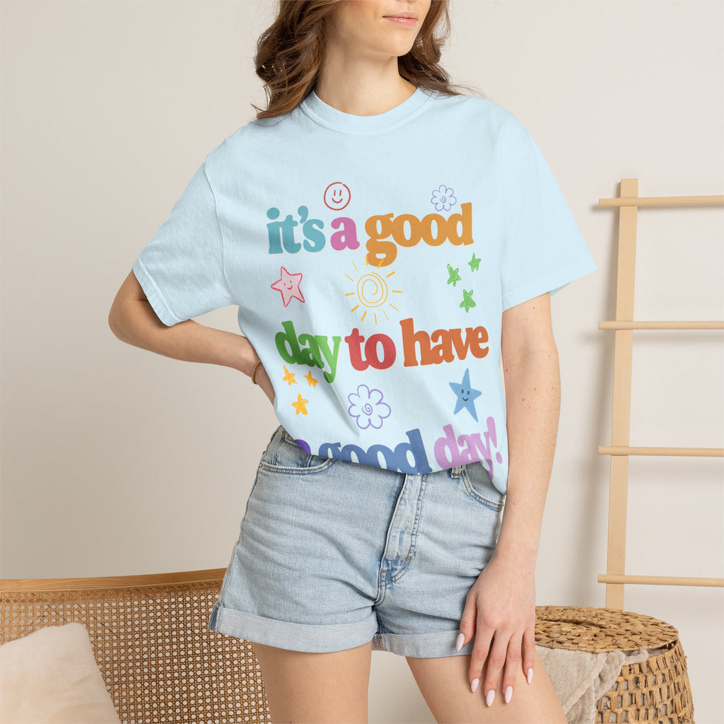 Good Day Tee