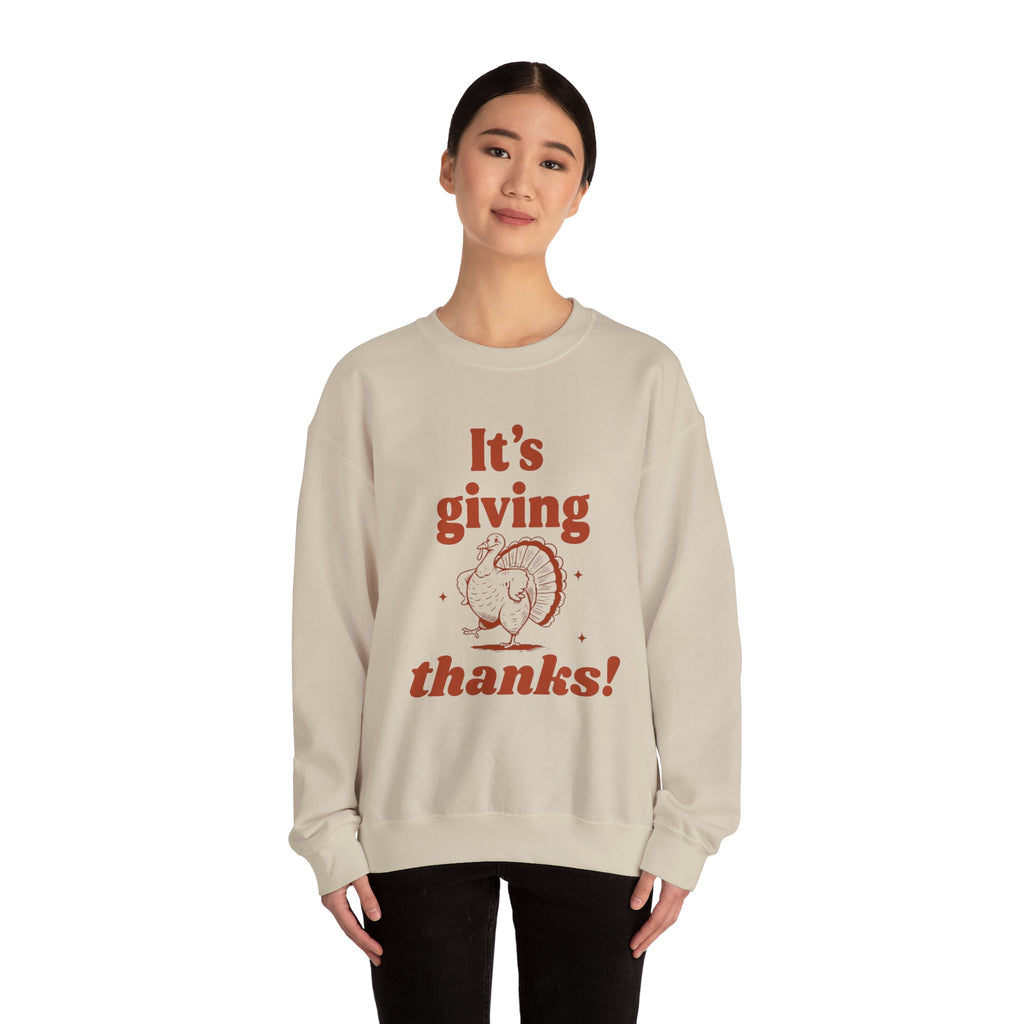 Sweatshirt — "It's Giving Thanks!" Thanksgiving Turkey Cozy Crewneck