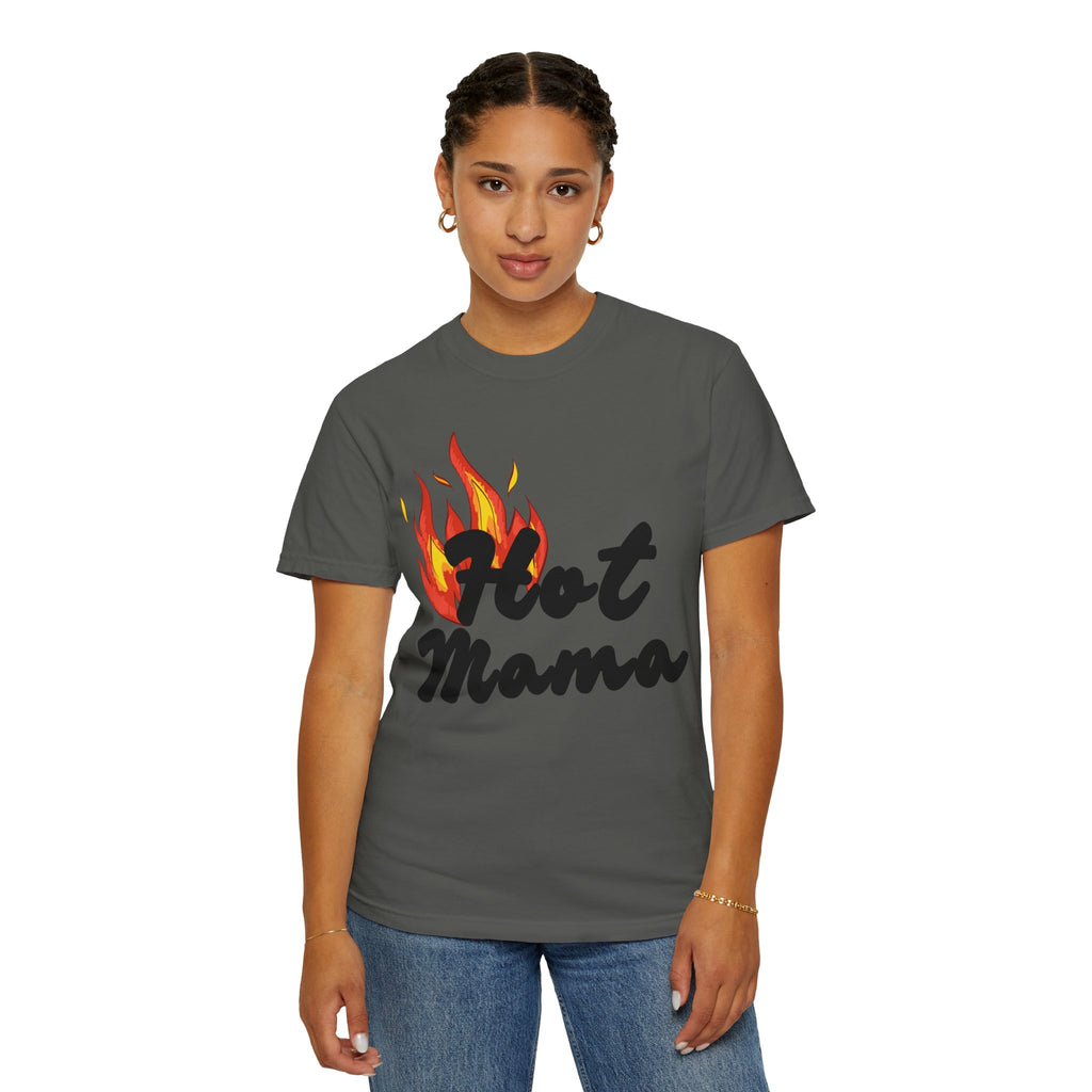 Hot Mama Garment-Dyed T-Shirt