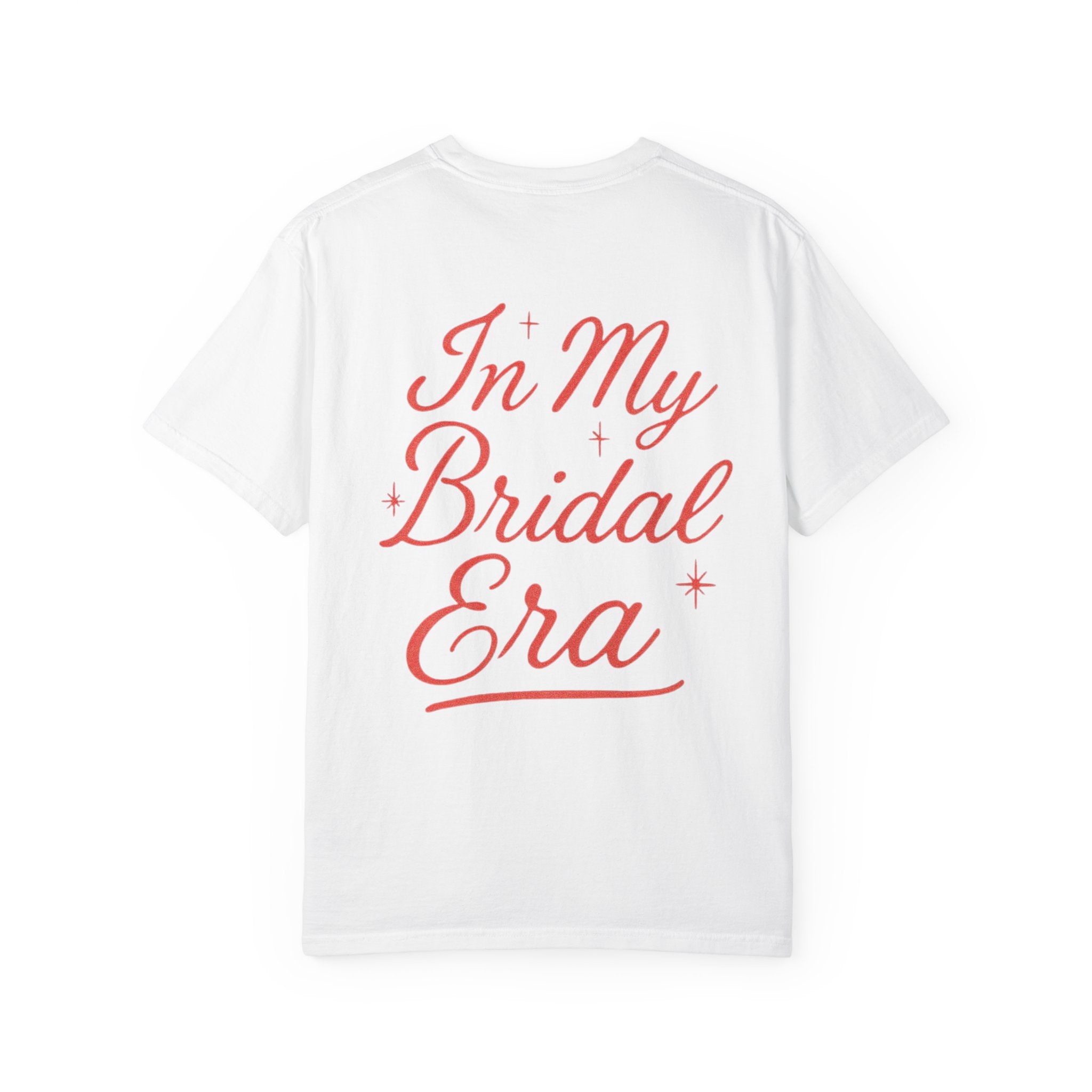 Bridal Era T-Shirt - Unisex Wedding, Bride-to-be, Engagement Party Tee, Bachelorette Celebration, Gift for Newlyweds