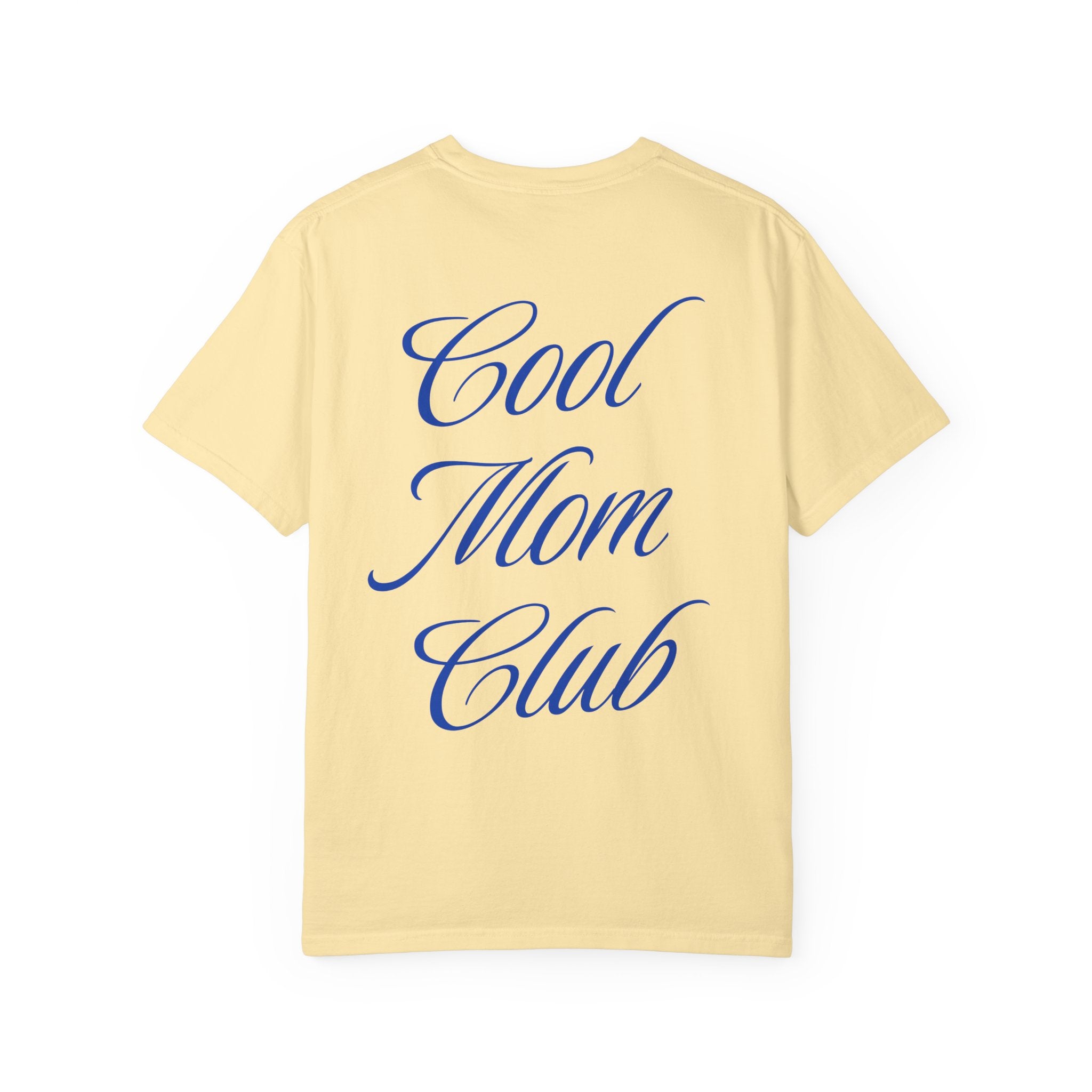 Cool Mom Club T-Shirt