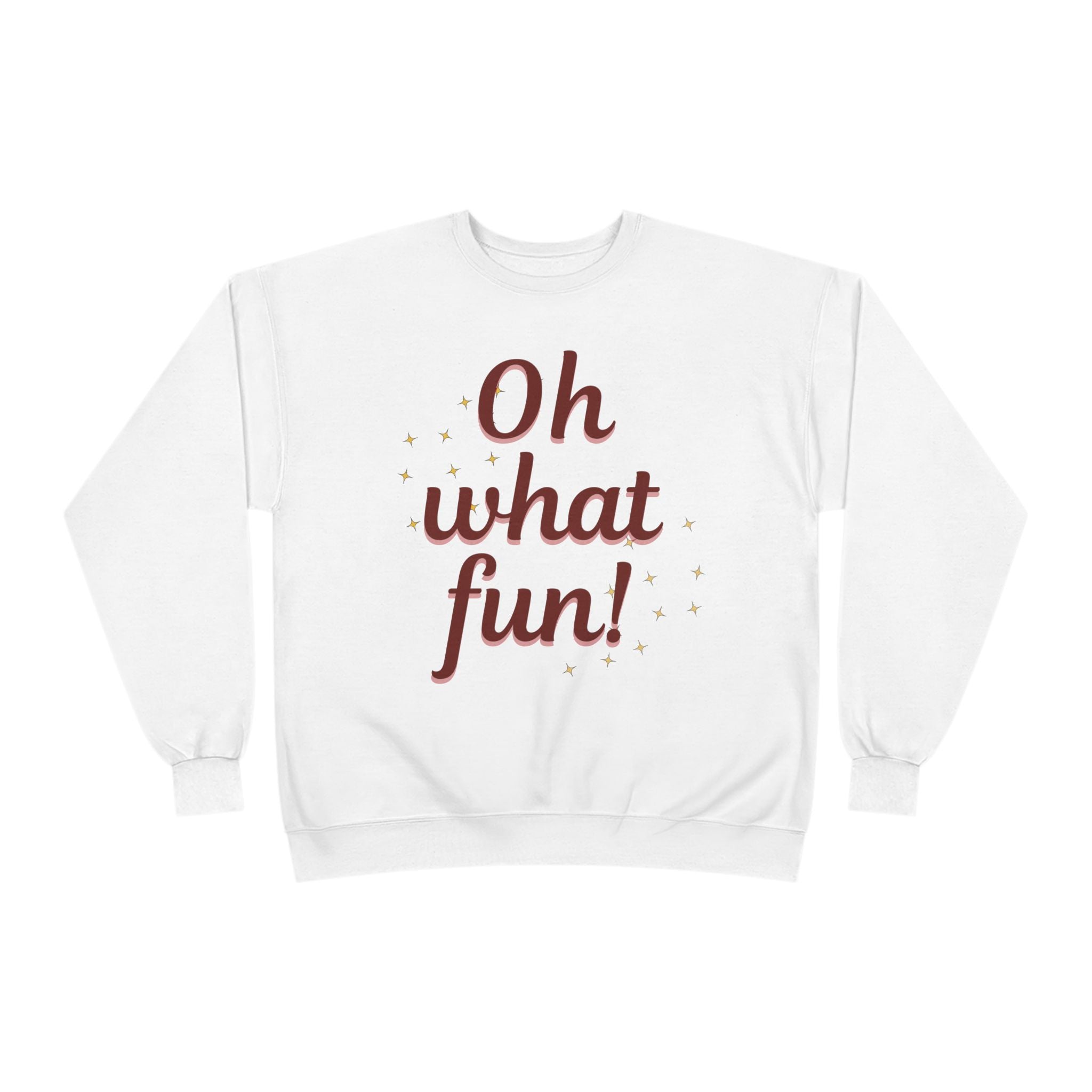 Oh What Fun! Unisex Eco-Friendly Crewneck Sweatshirt