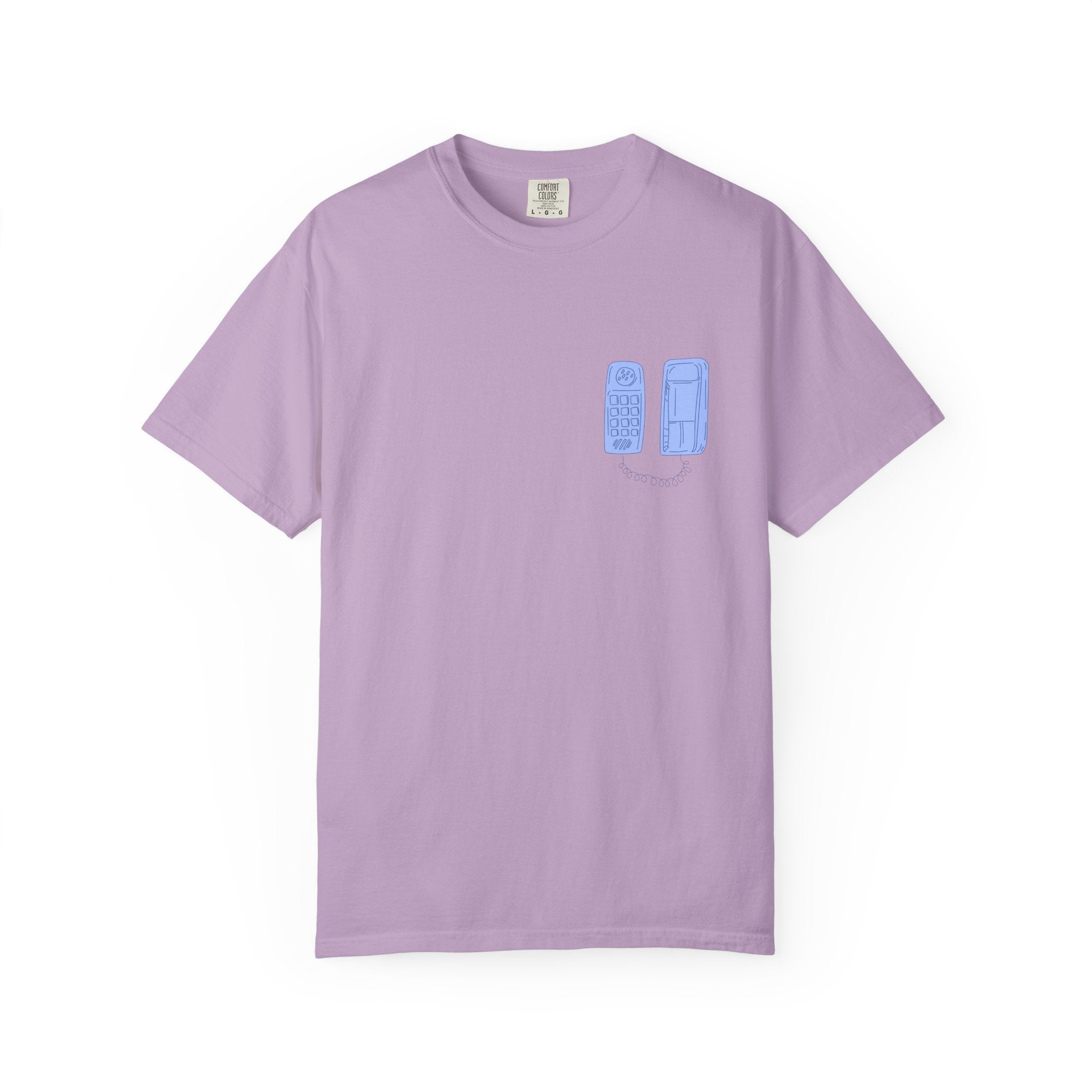 Have You Called Tshirt
