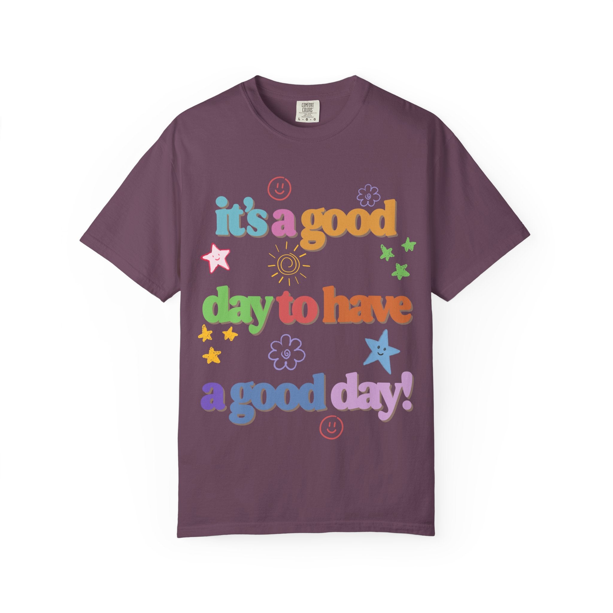 Good Day T shirt